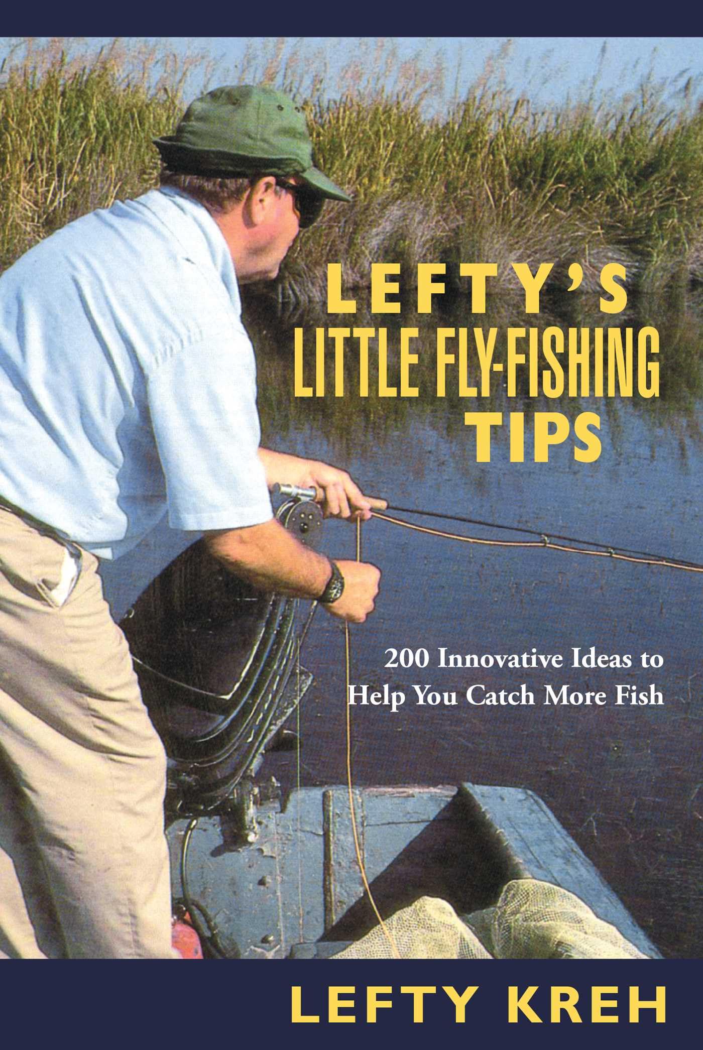 Lefty's Little Fly-Fishing Tips by Lefty Kreh - 9781585746293