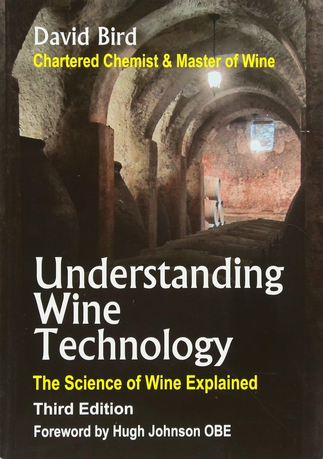 Understanding Wine Technology: The Science of Wine Explained Paperback – Illustrated, 20 Sept. 2010