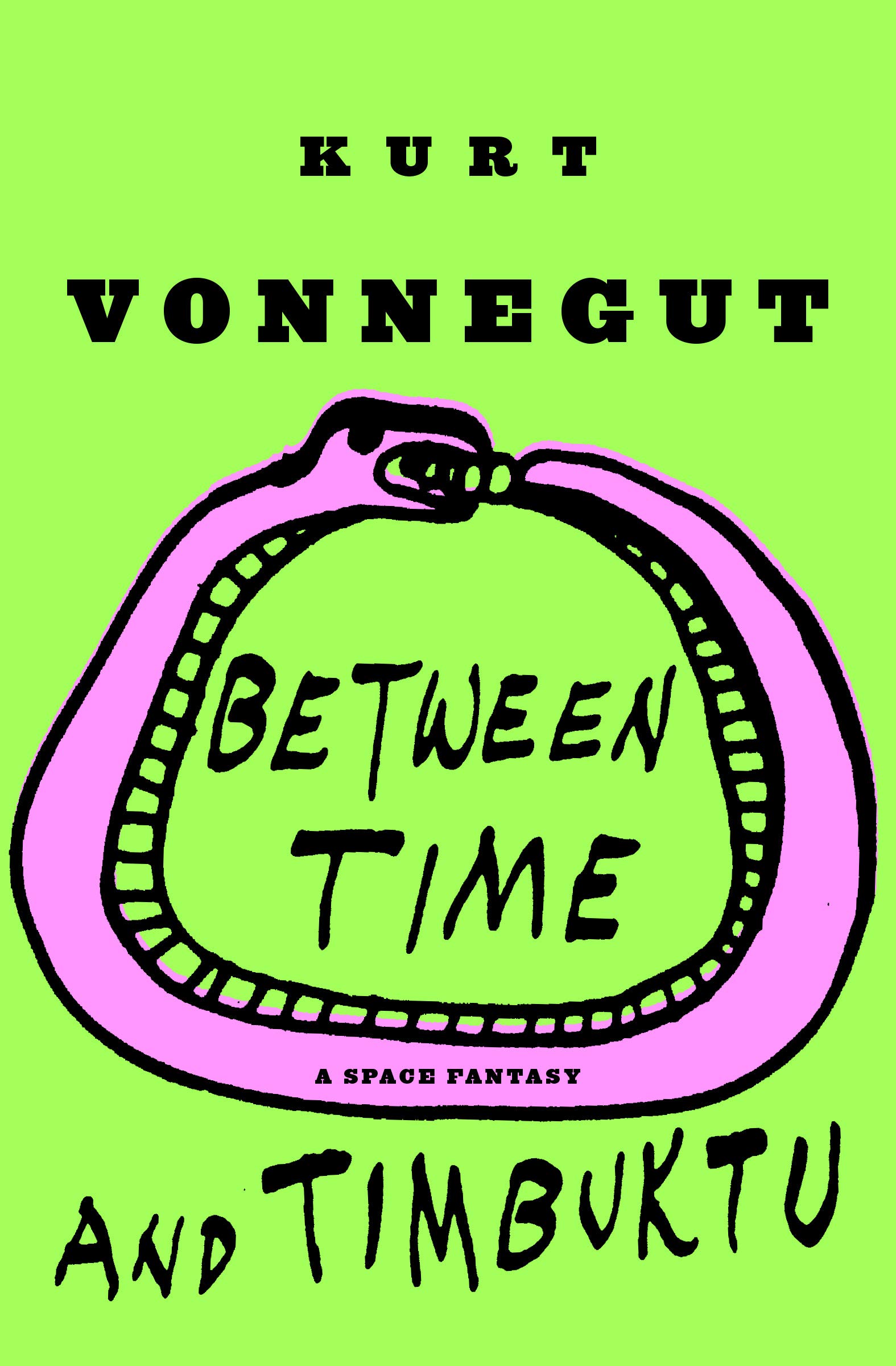 Buy Between Time and Timbuktu: Or, Prometheus-5, a Space Fantasy — BookShops.in
