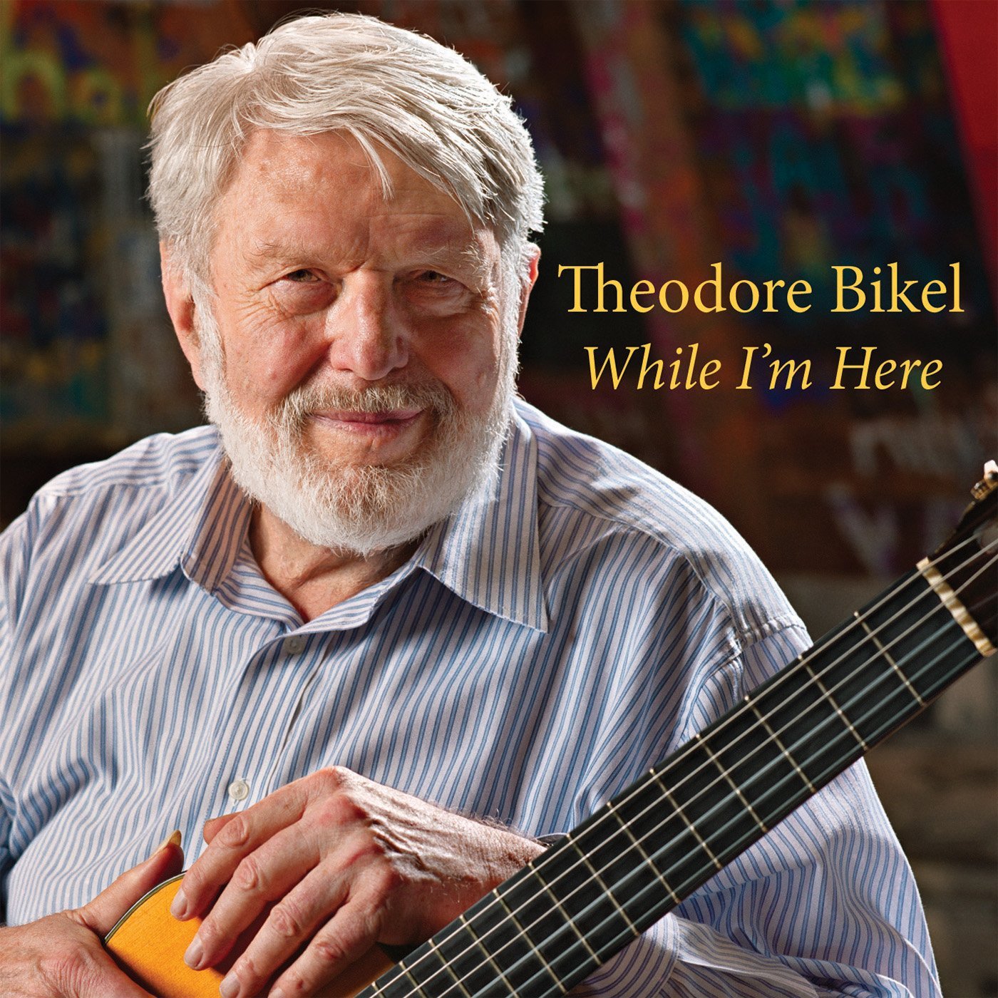THEODORE BIKEL :  WHILE I'M HERE  (2 CD ALBUM) NEW SEALED