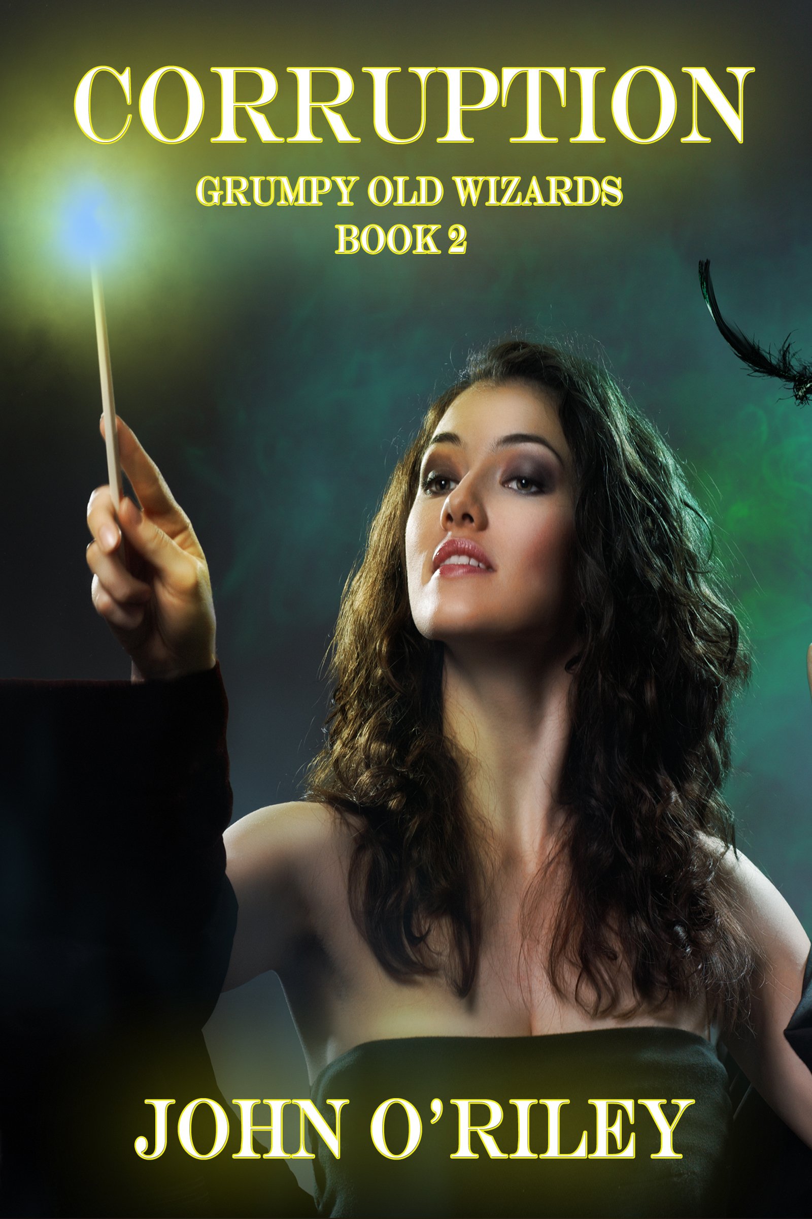 Corruption (Grumpy Old Wizards Book 2)