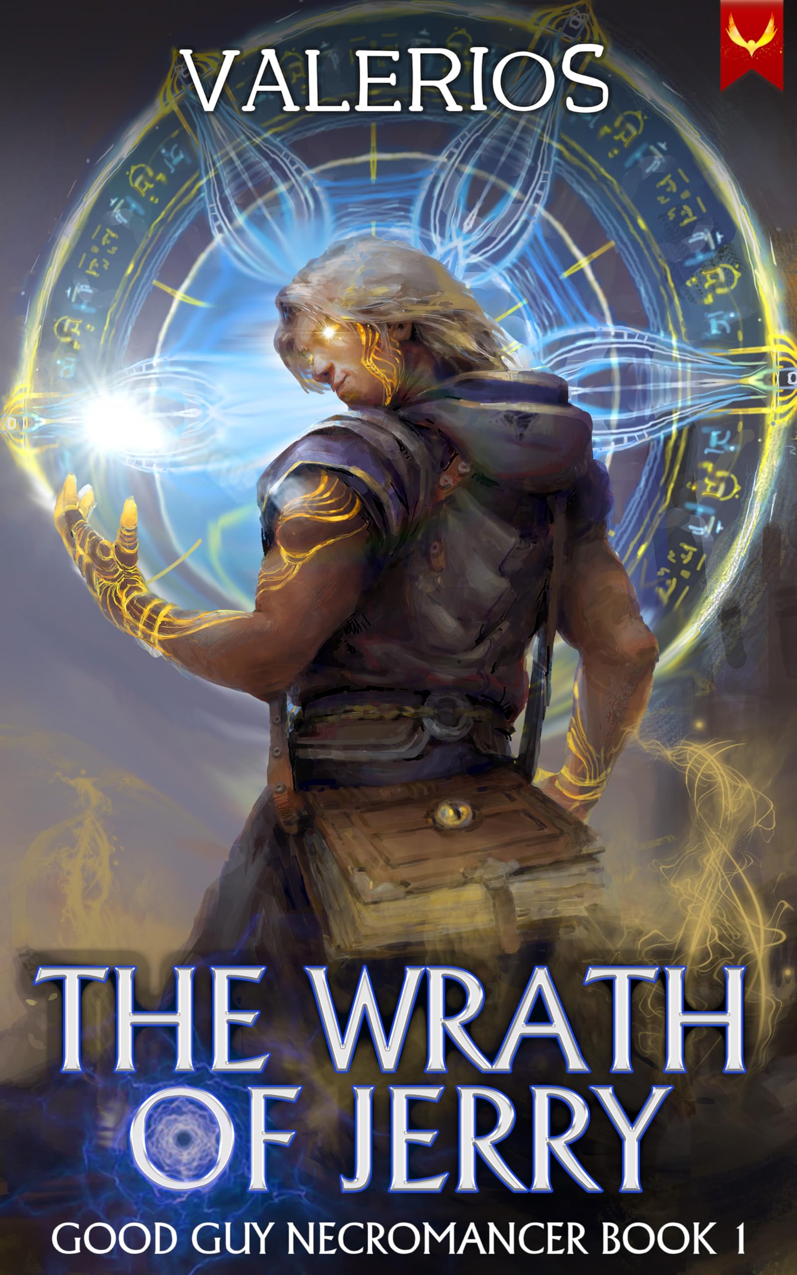 The Wrath of Jerry: A Progression Fantasy Adventure (Good Guy Necromancer Book 1)