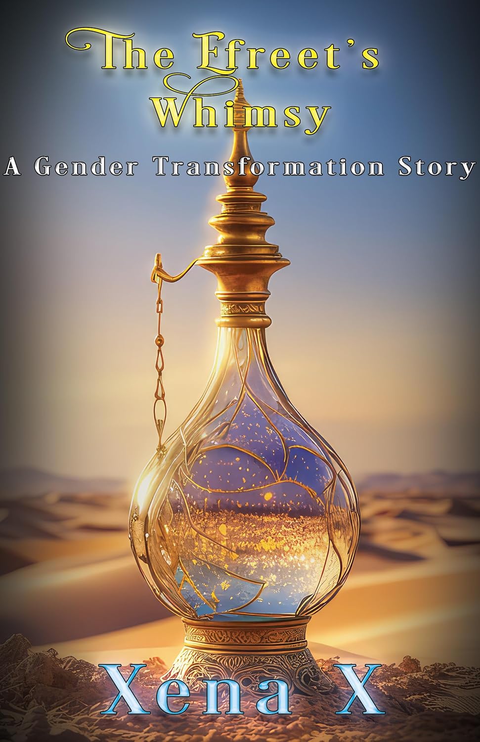 The Efreet's Whimsy: A Gender Transformation Story - Kindle edition by X, Xena. Literature
