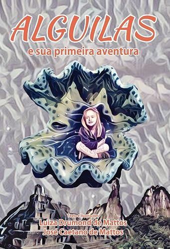 Alguilas e sua primeira aventura