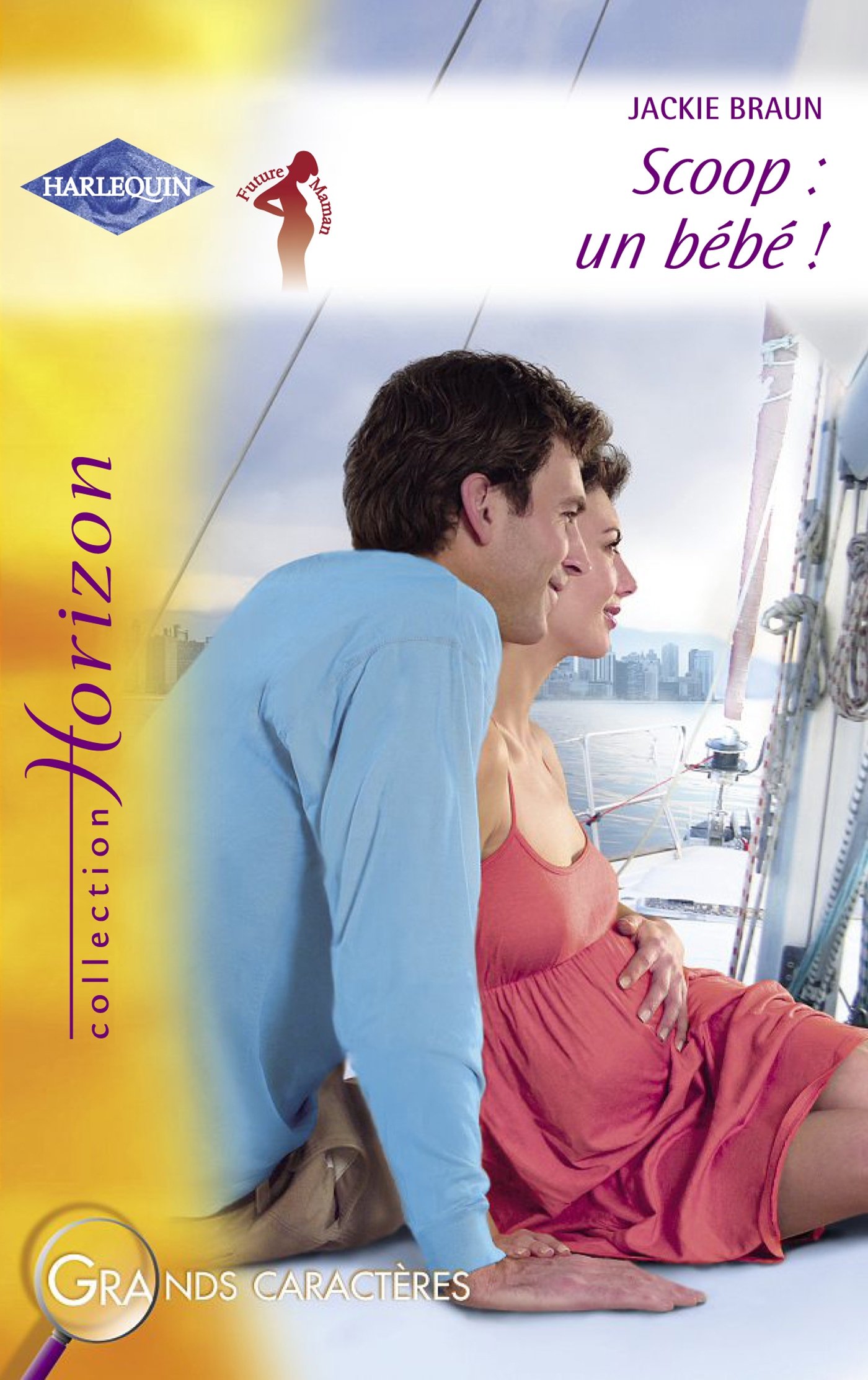 Scoop : un bébé ! (Harlequin Horizon) (French Edition)