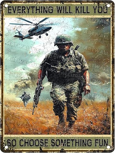 Miniatura 9 de Letrero de metal vintage con texto en inglés «All Will Kill You So Choose Something Fun Retro Metal Poster Office Rustic Home Office» (soldado de la