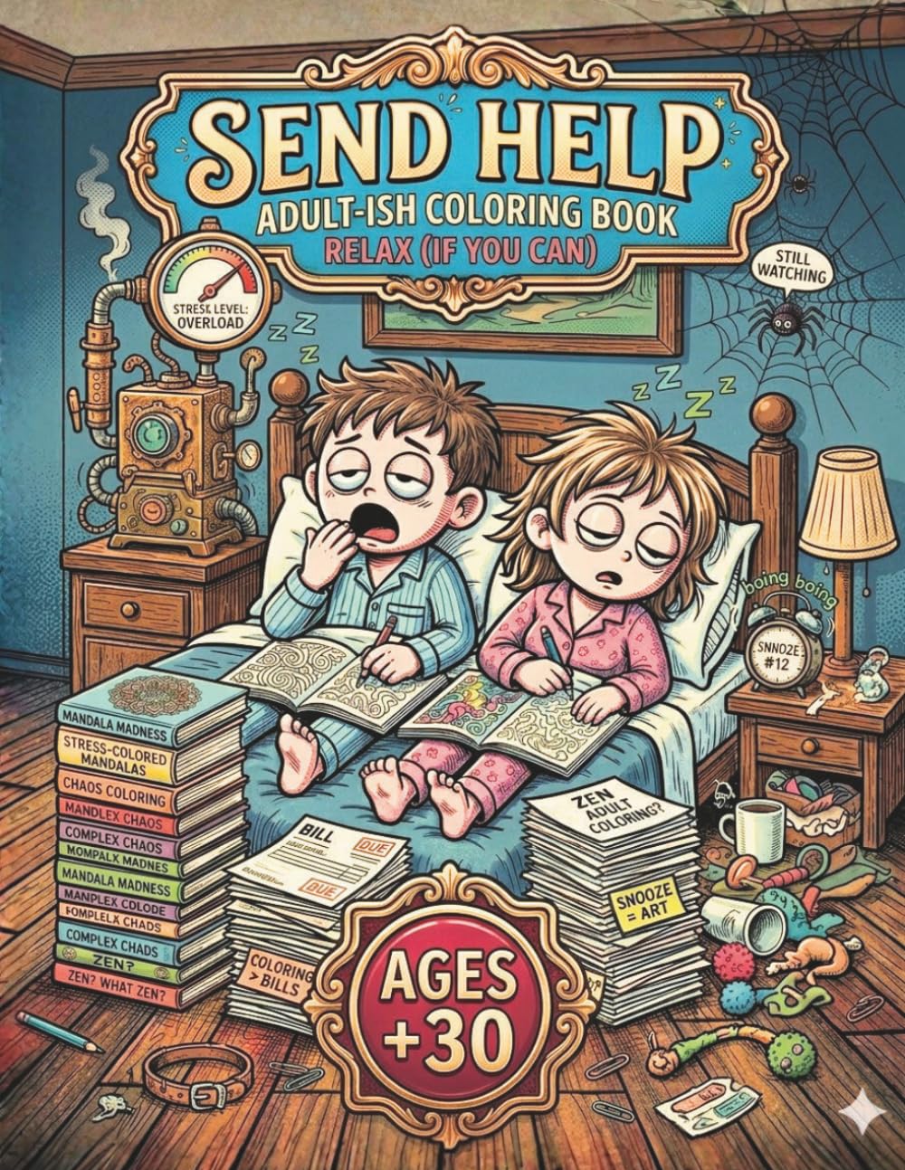 Send Help: Adult-Ish Coloring Book