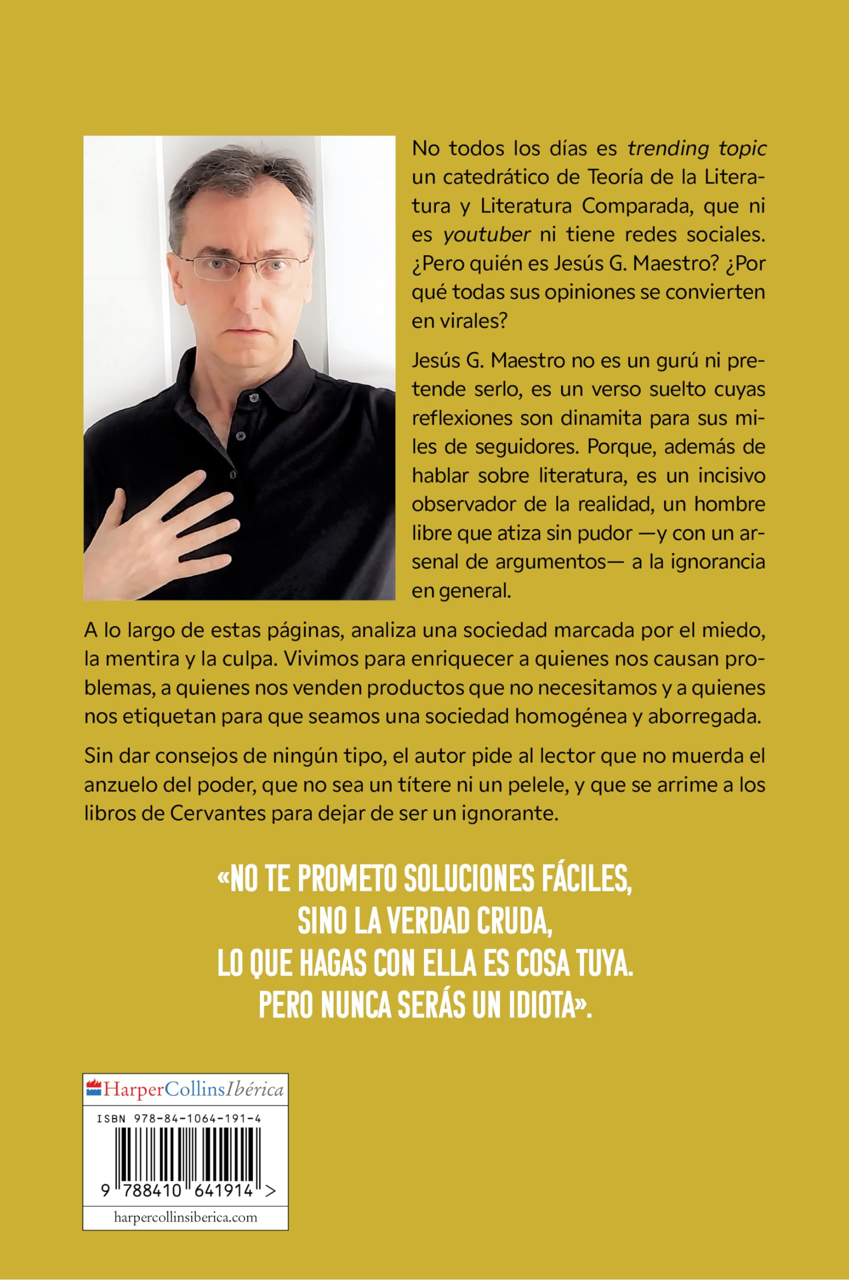 Una filosofía para sobrevivir en el siglo XXI: Yo no soy un youtuber y usted no sabe nada sobre mí
