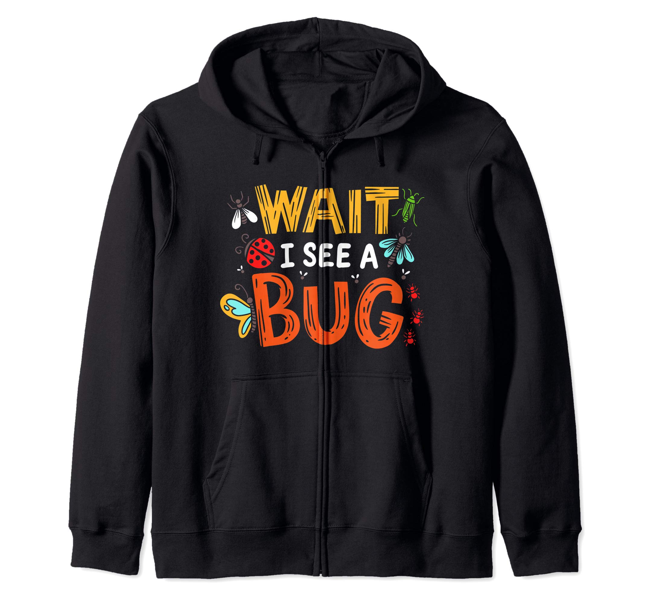 Bug Insect Gift for Entomologists and Bug Lovers Zip Hoodie