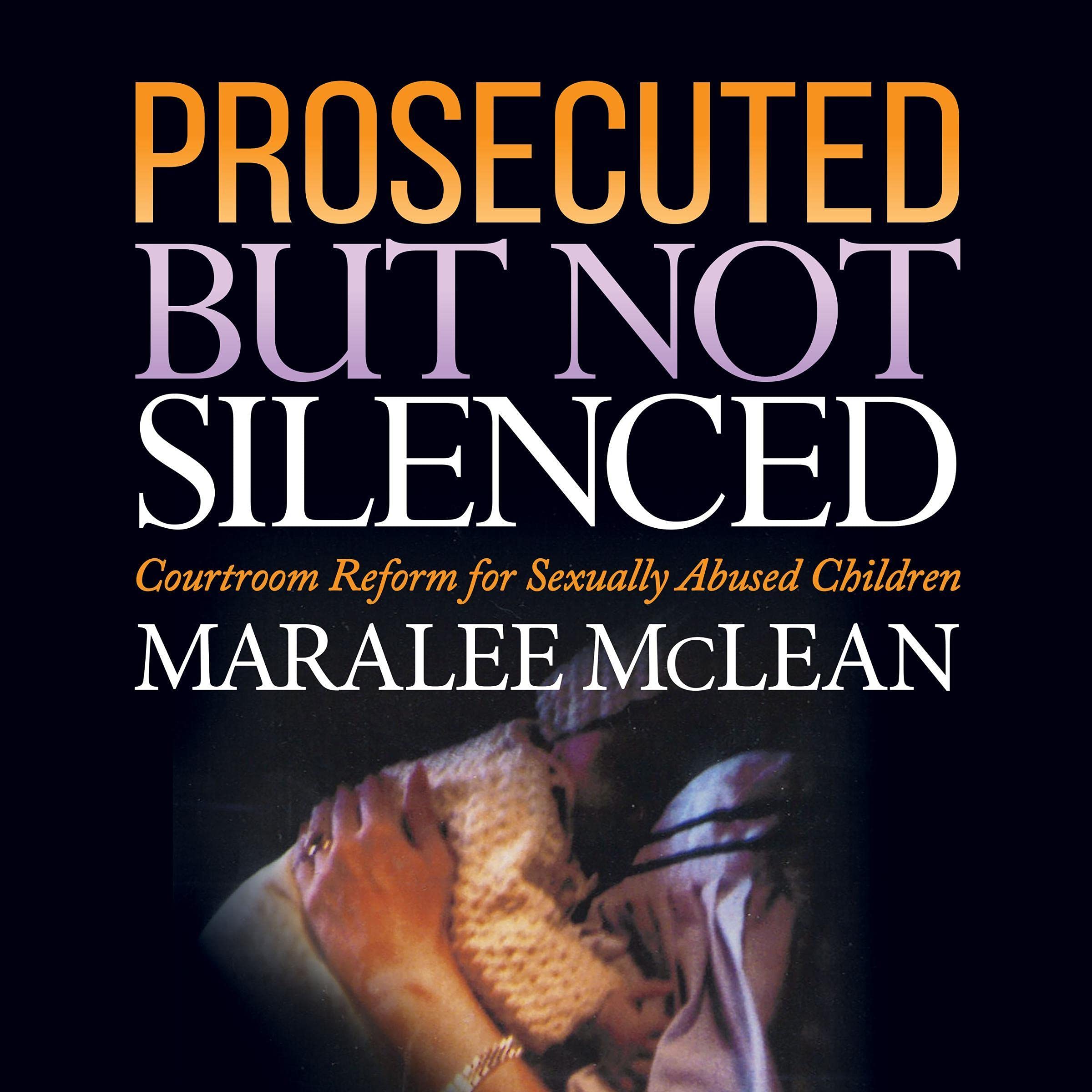 Prosecuted but Not Silenced