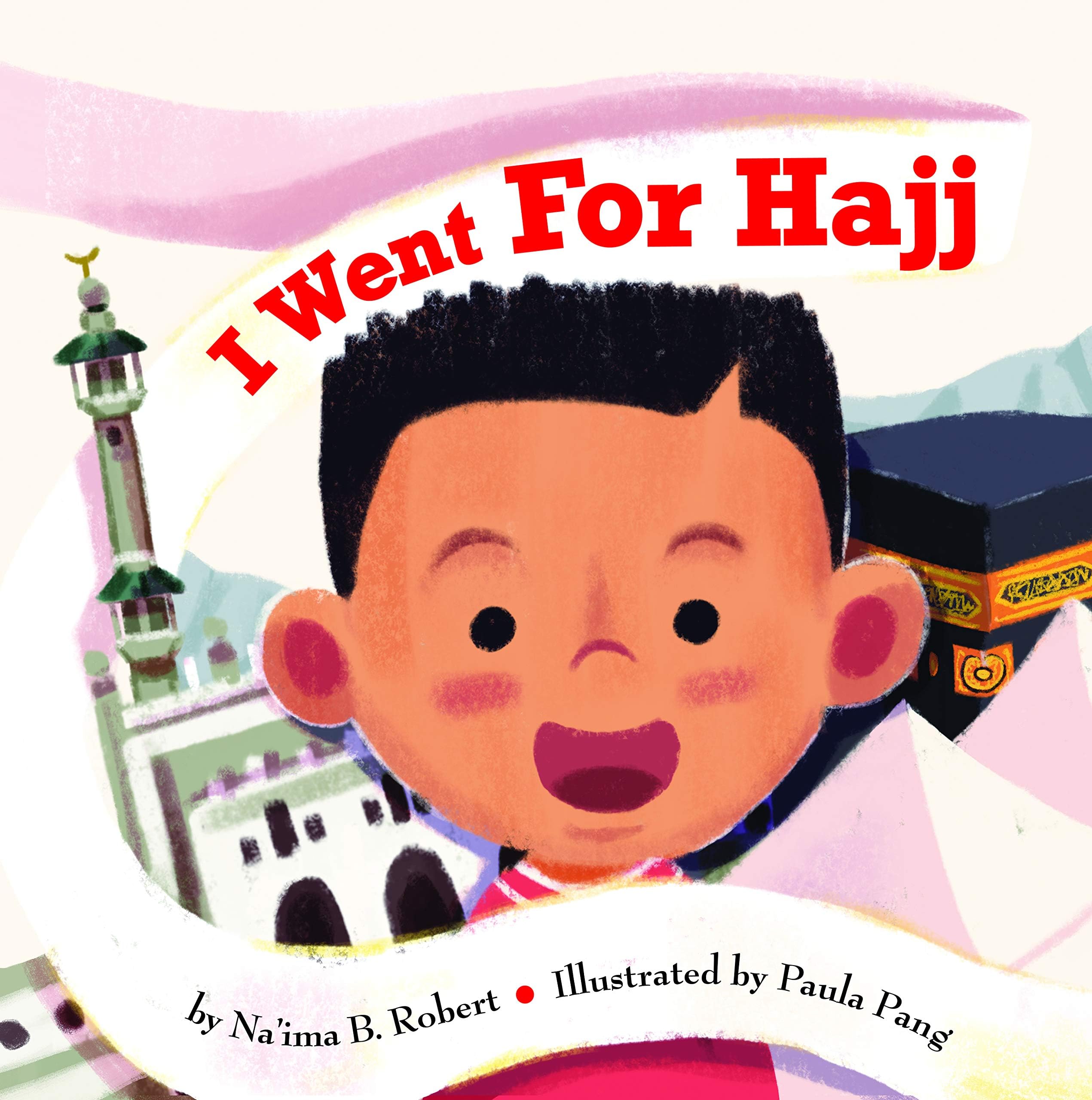 I Went for Hajj: An Eid Story