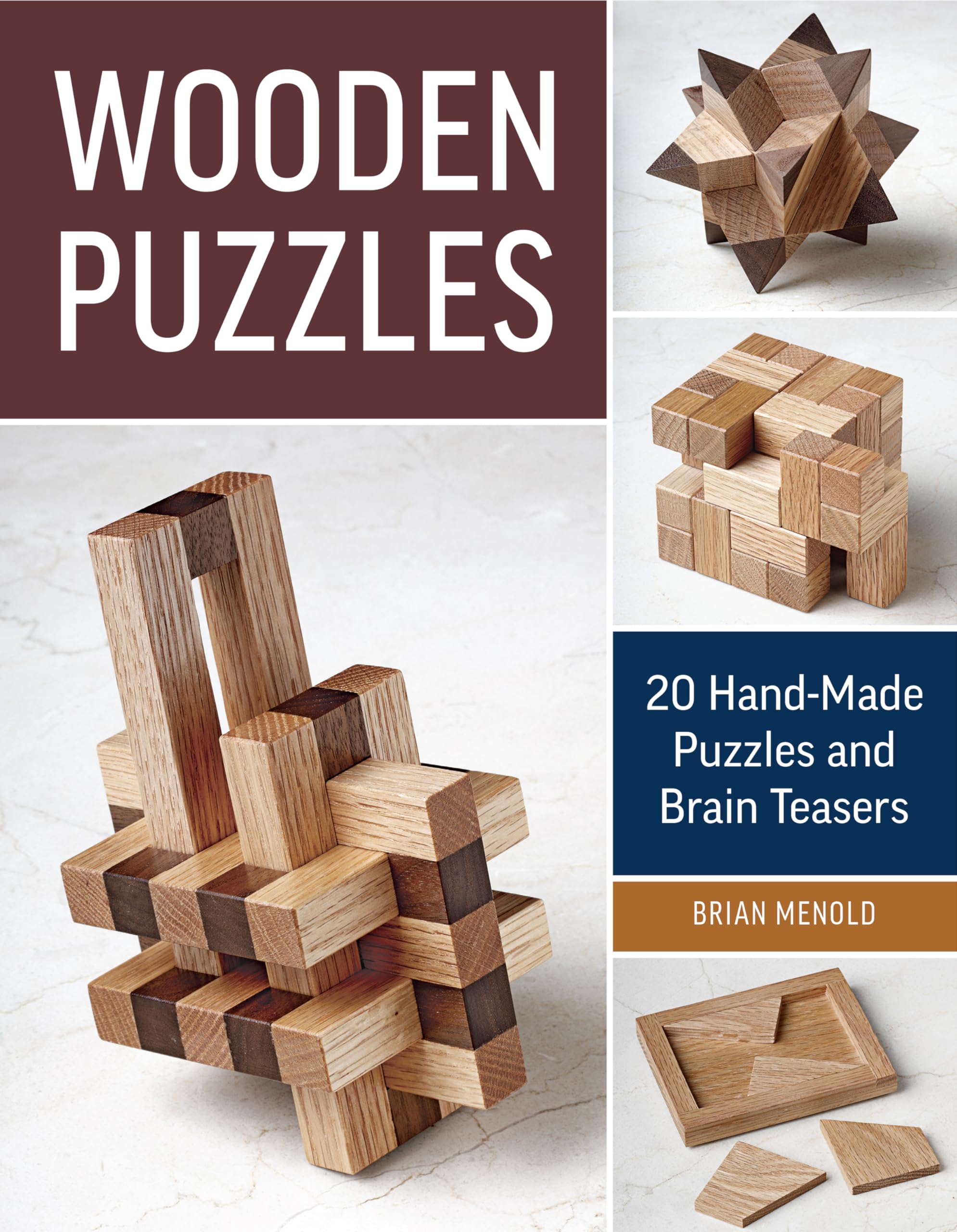 Wooden Puzzles: 20 Handmade Puzzles and Brain Teasers Paperback – Illustrated, November 1, 2016