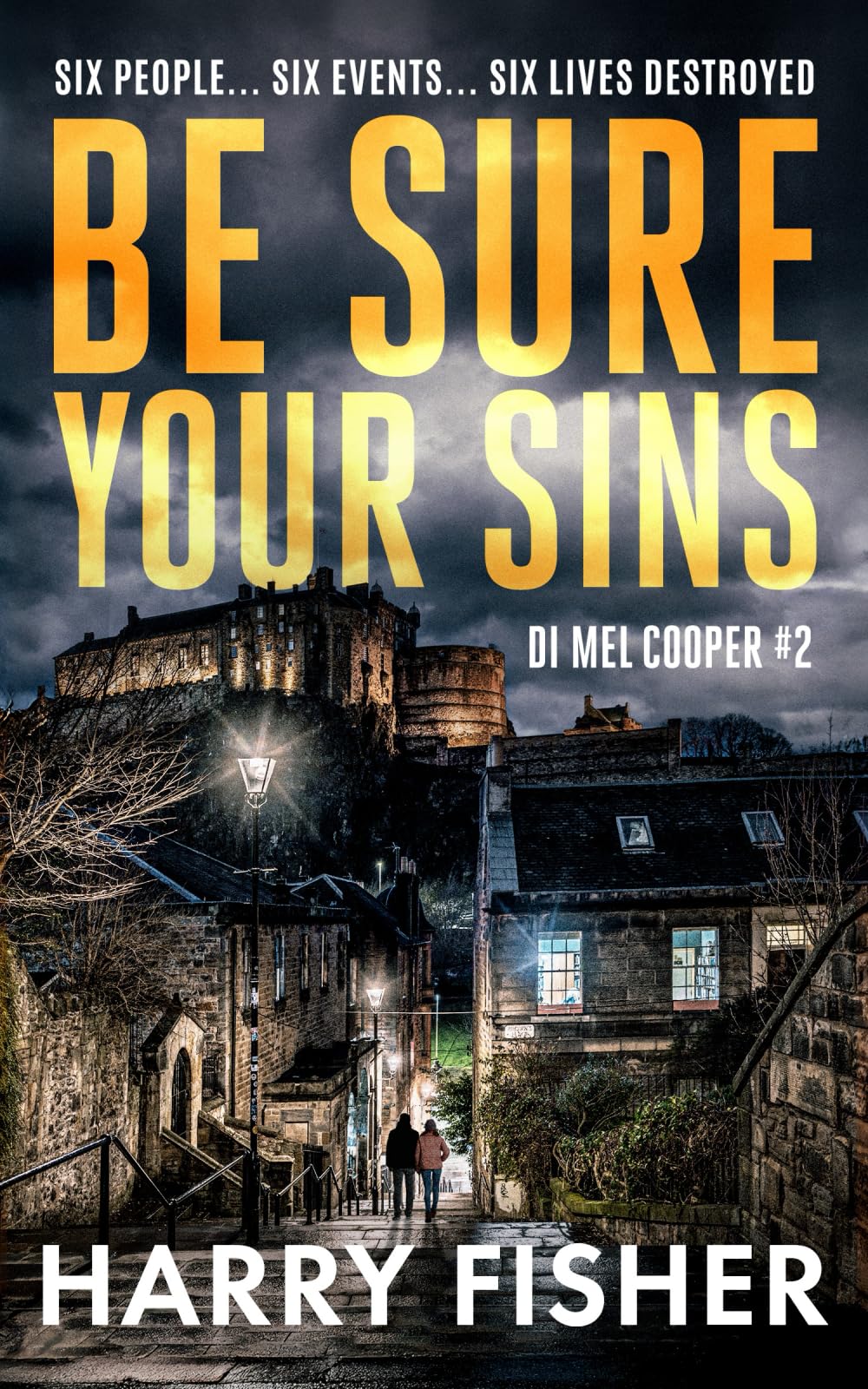 Be Sure Your Sins: Scottish crime thriller with a revenge theme: 2 (Detective Inspector Melissa (Mel) Cooper)