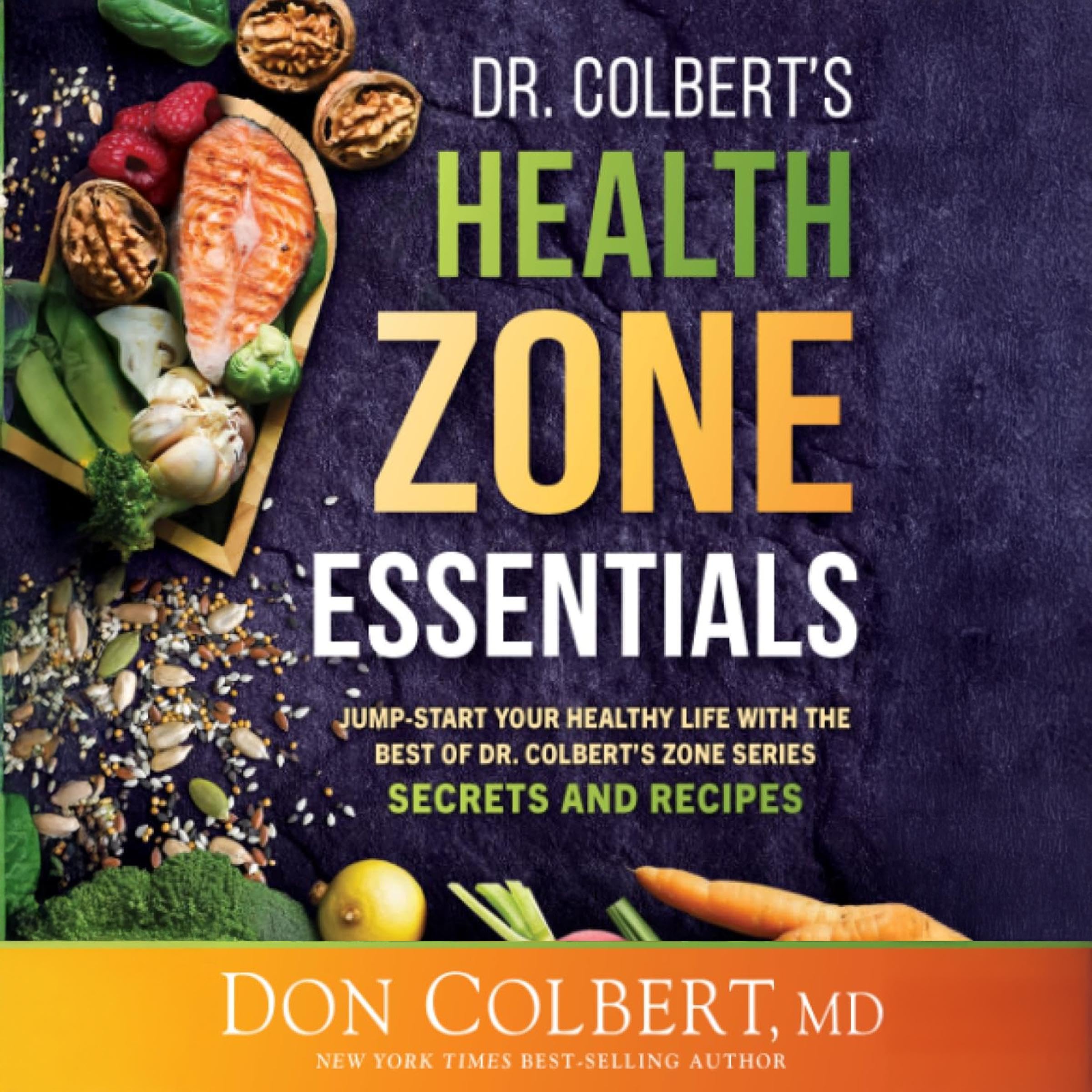 Dr. Colbert's Health Zone Essentials