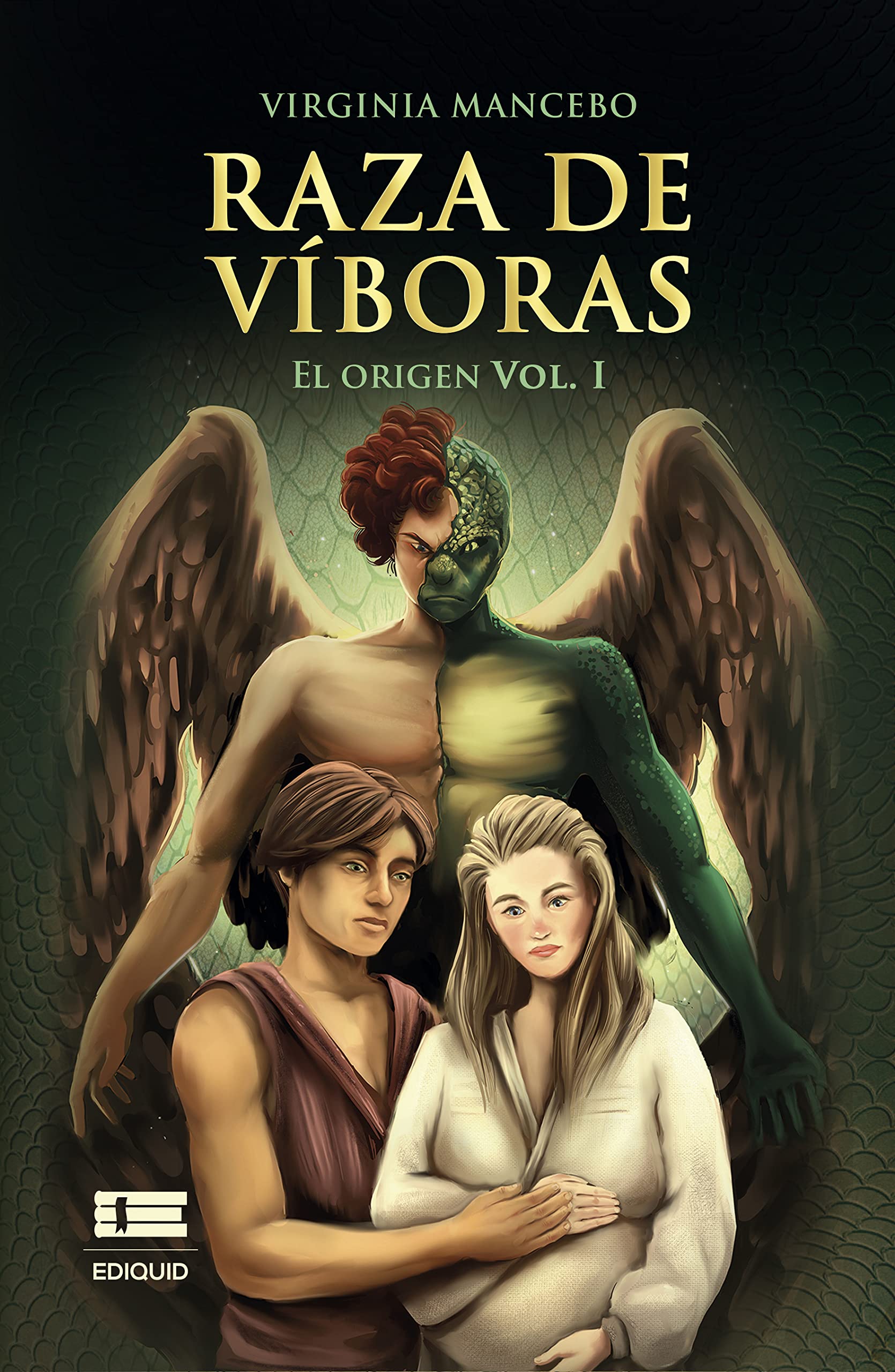 Raza de víboras: El origen (Vol. I) (Spanish Edition)