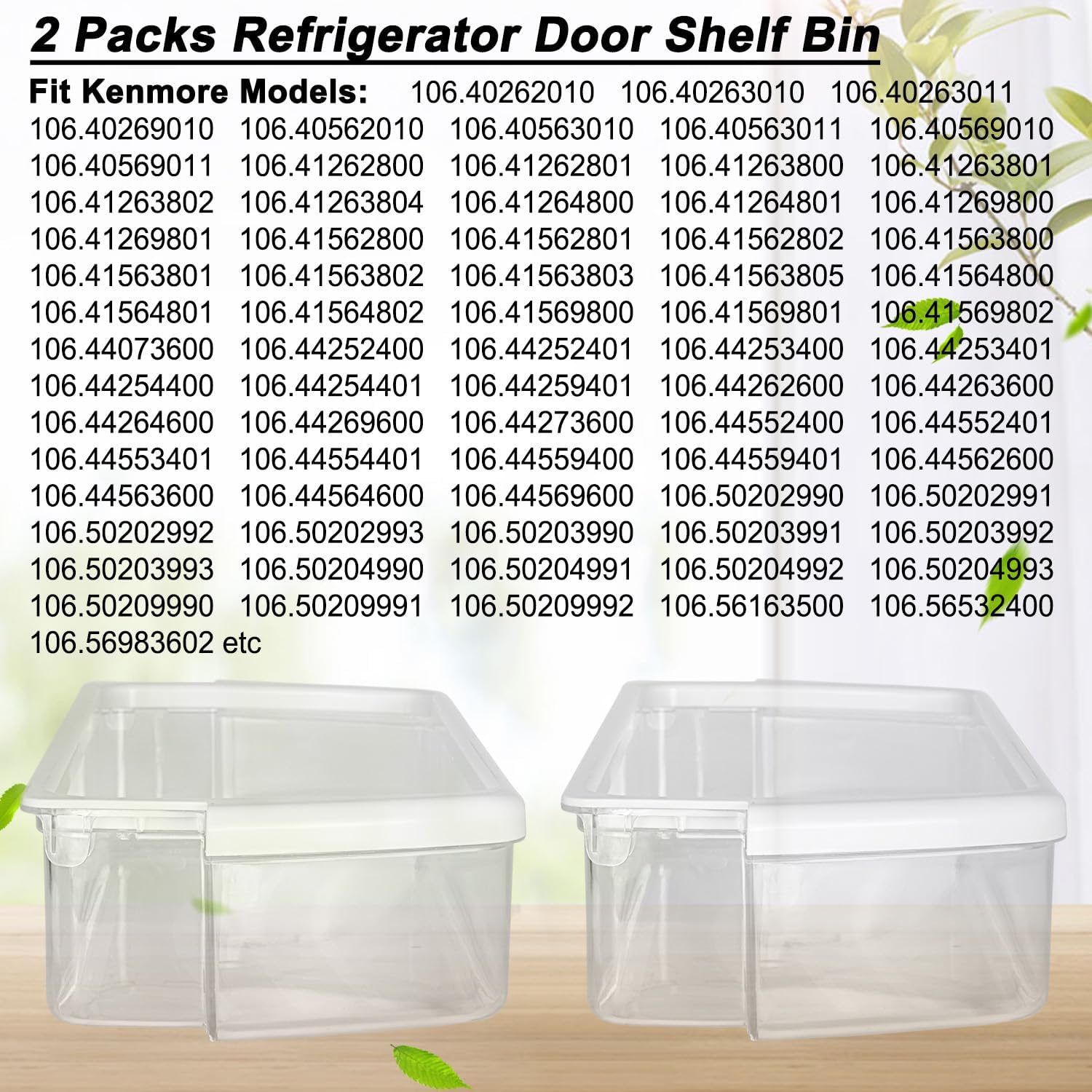2 Packs Refrigerator Door Shelf Bin Fit for Kenmore 106.51102110 106.51103111 106.58143801 106.57029600 106.41262801 106.41263804 106.57026600 106.51109110 106.41562801 106.56866602 106.51103110