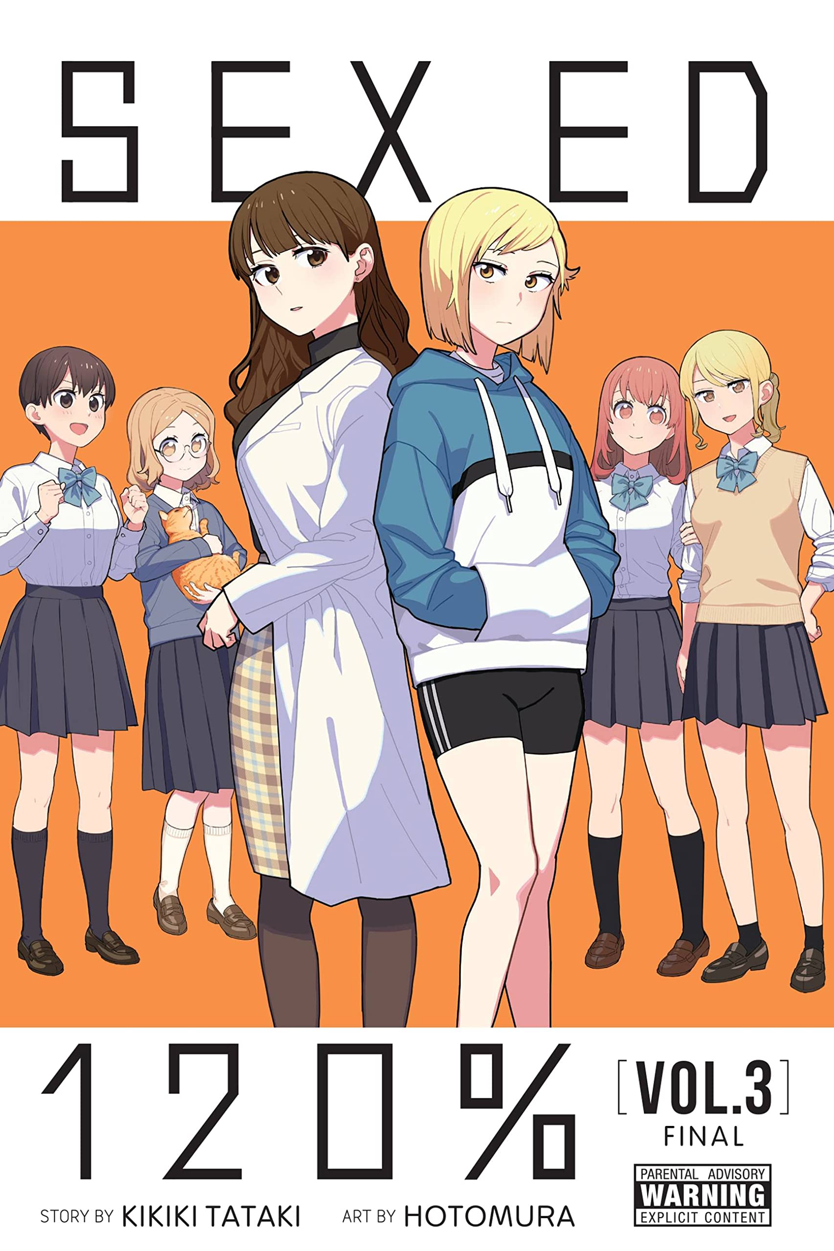 Sex Ed 120%, Vol. 3 (SEX EDUCATION 120 PERCENT GN)