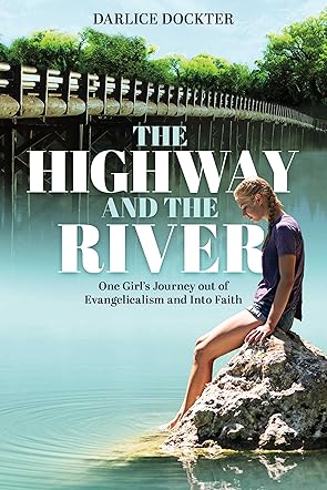 The Highway and The River