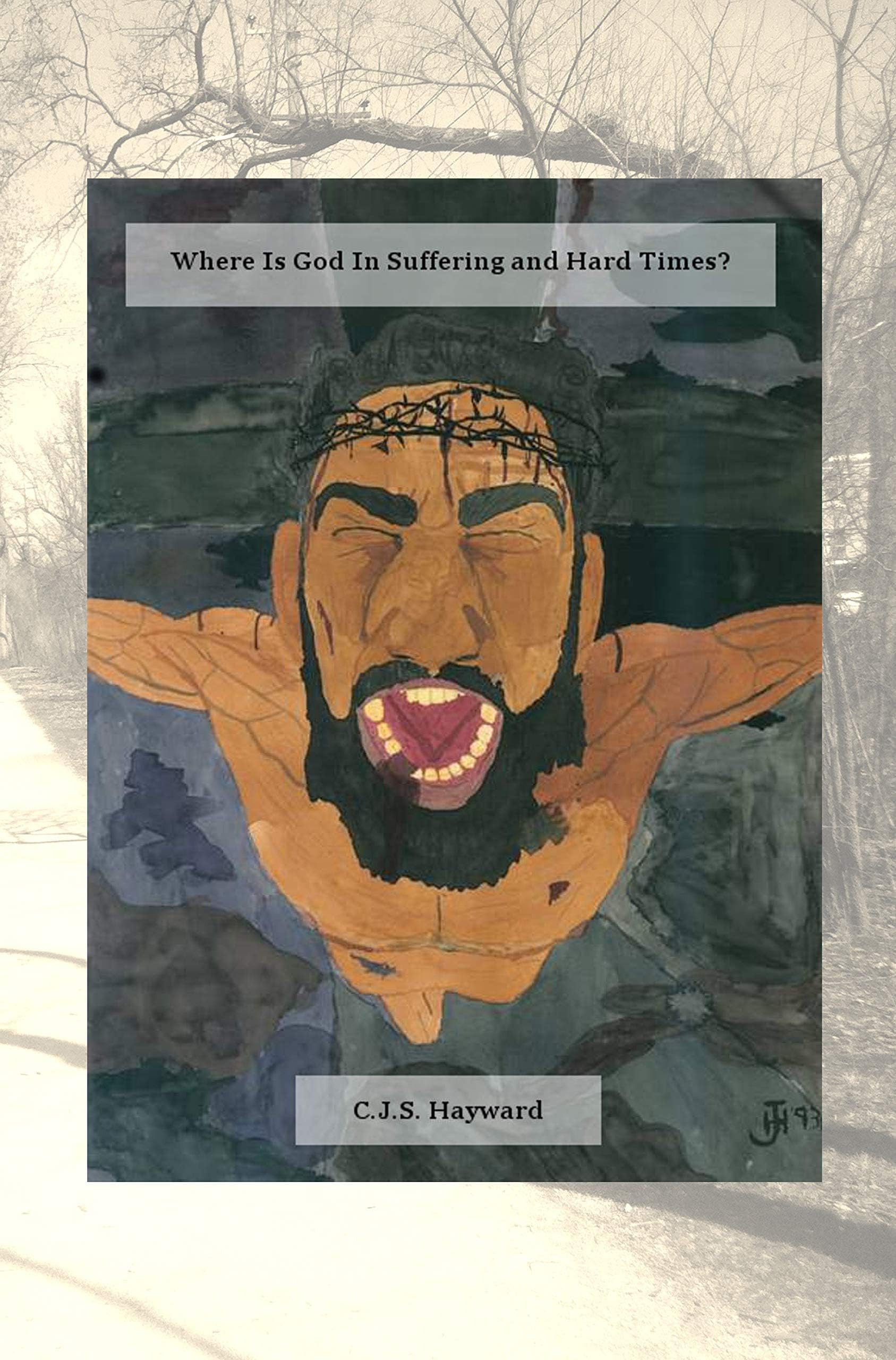 Where Is God In Suffering and Hard Times? (Best Works Book 18)