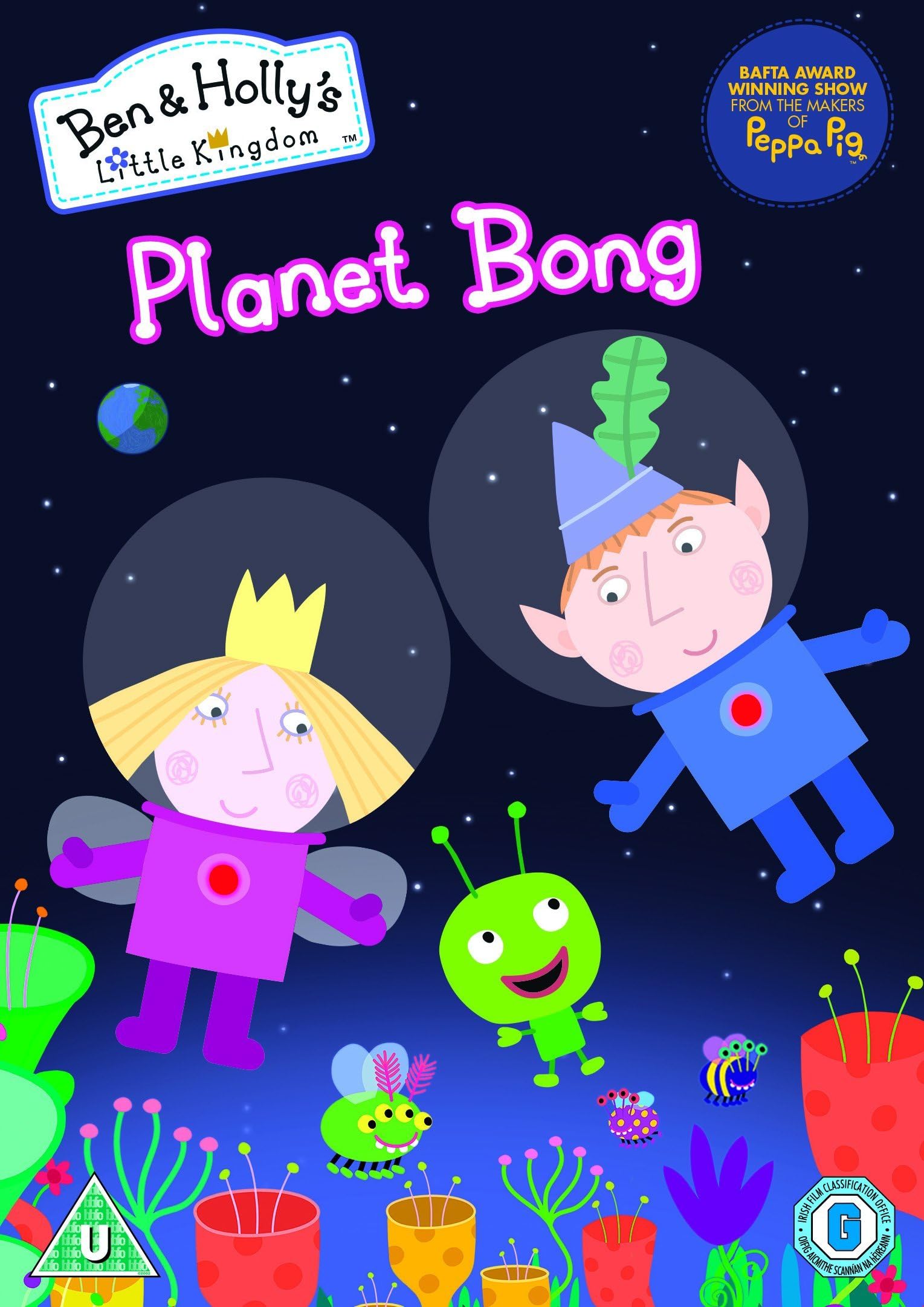 Ben And Holly's Little Kingdom: Planet Bong [DVD] [2017]