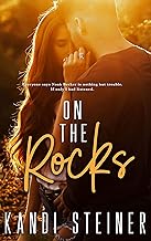 On the Rocks: A Small Town Romance (Becker Brothers)