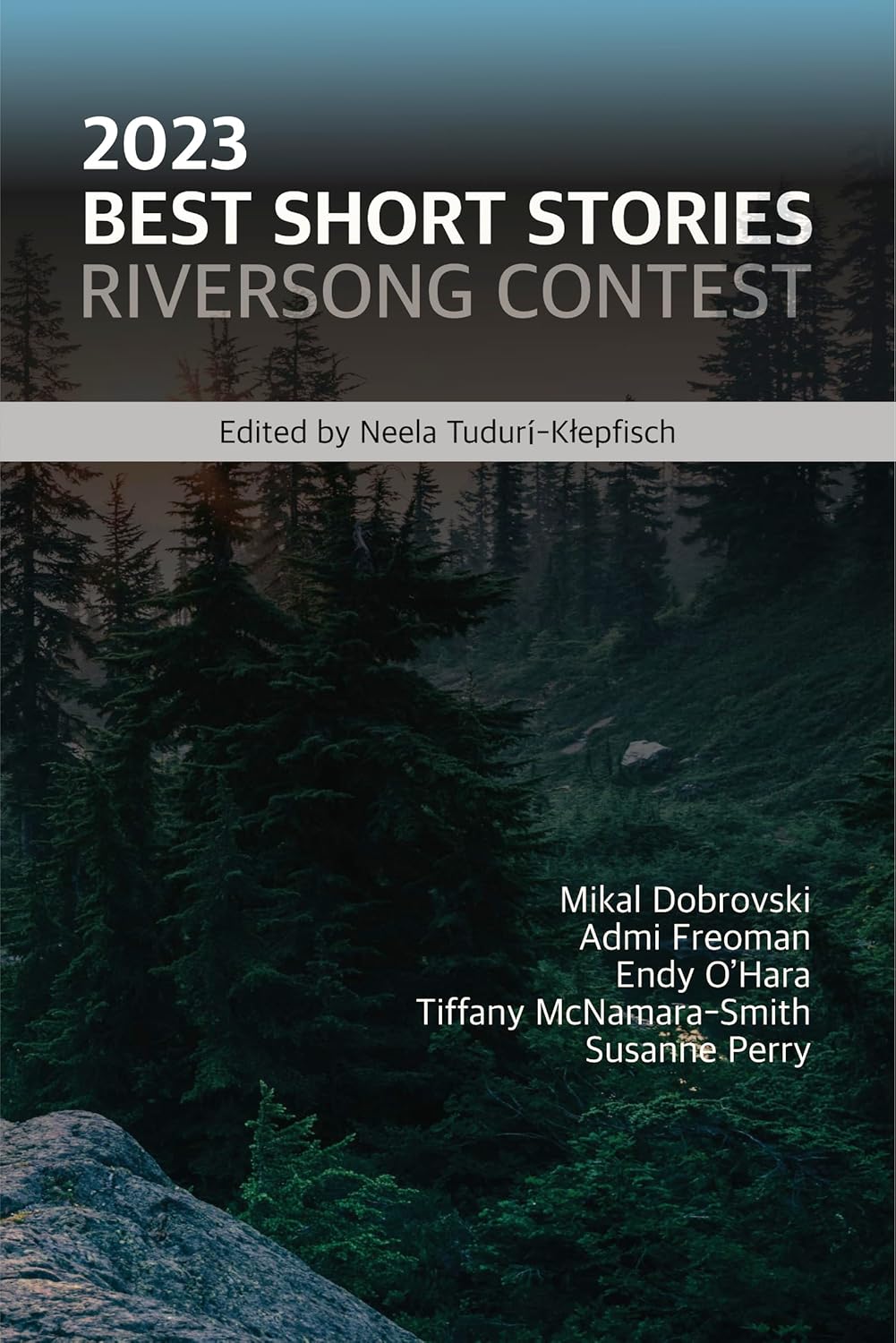 2023 Best Short Stories Riversong Contest (Riversong Short Story
