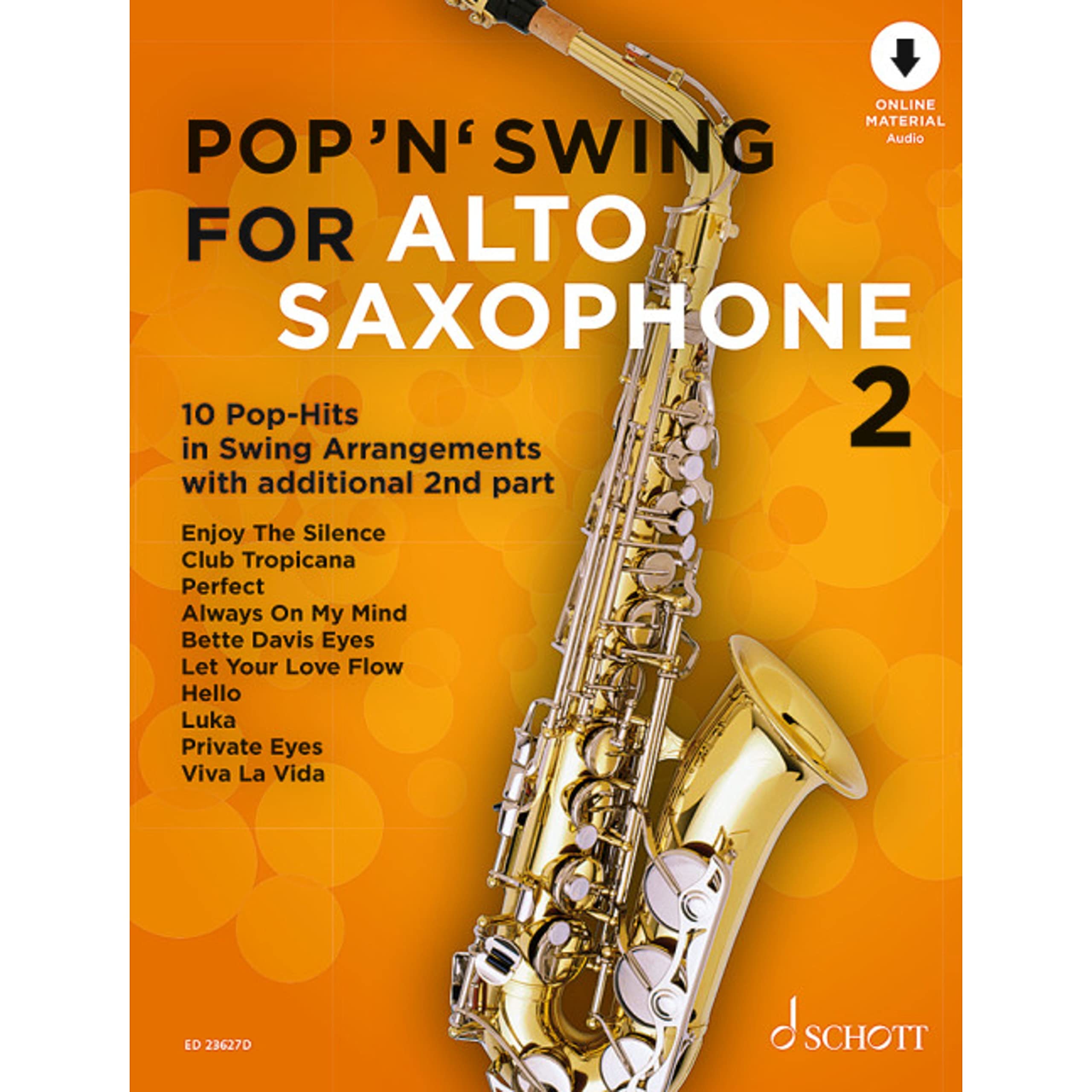 Pop 'n' Swing For Alto Saxophone: 10 Pop-Hits in Swing Arrangements. Vol. 2. 1-2 alto saxophones.