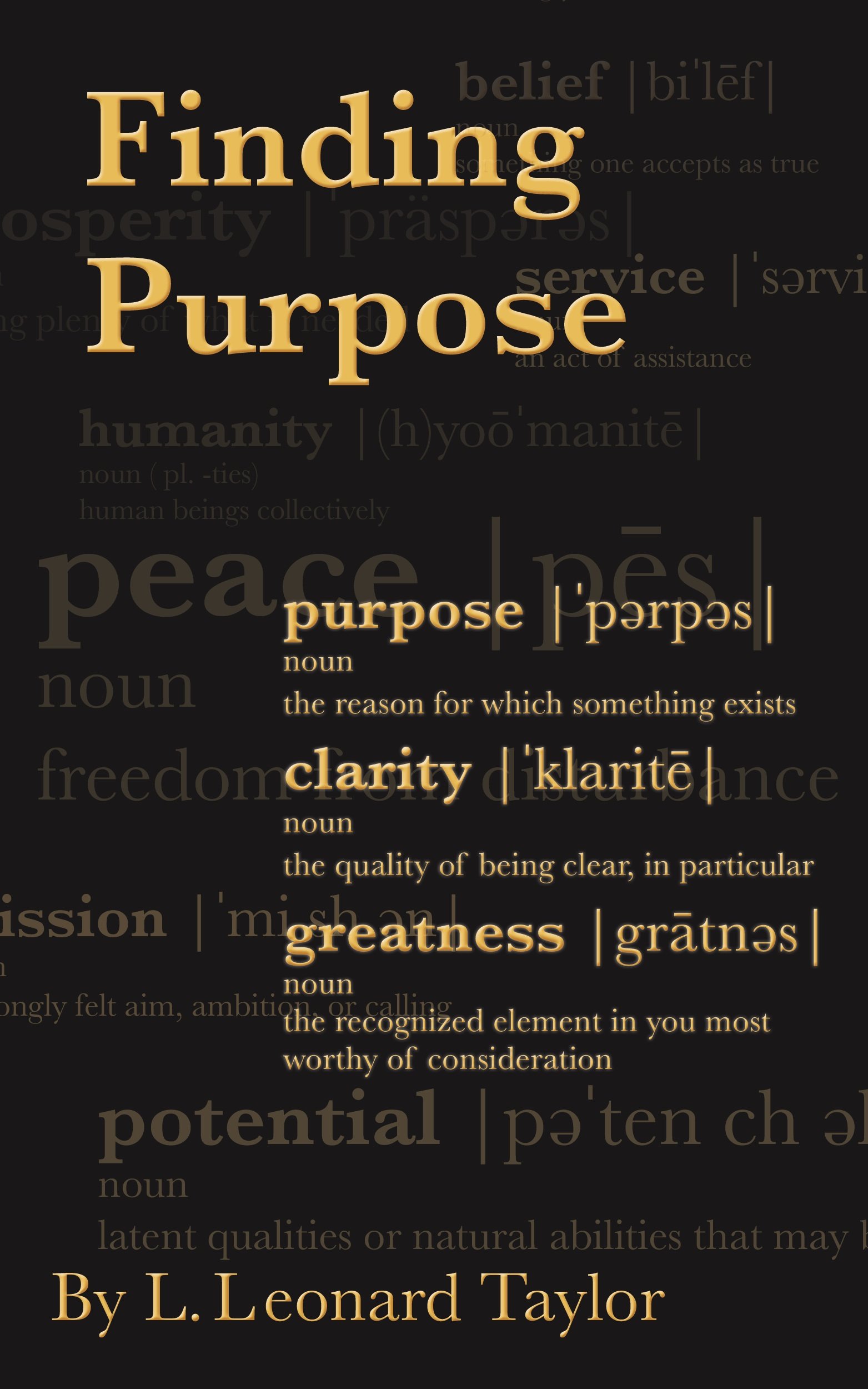 Finding Purpose: How to Find Your Personal Purpose in Life
