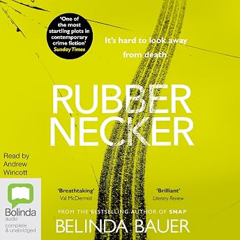 Rubbernecker Audiobook by Belinda Bauer episode artwork