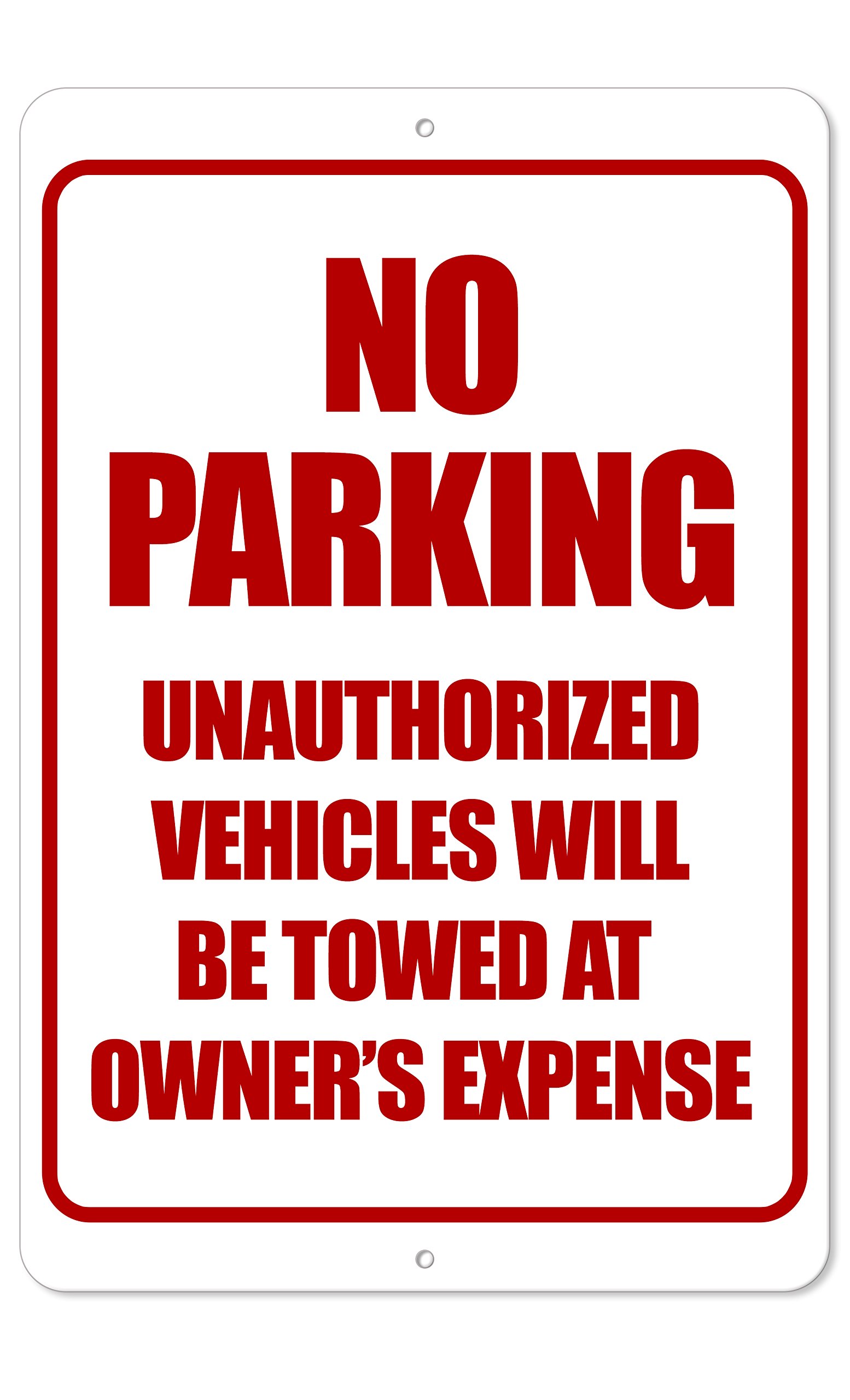 The King KushNo Parking Unauthorized Vehicles Will Be Towed | 8 x12 Aluminum