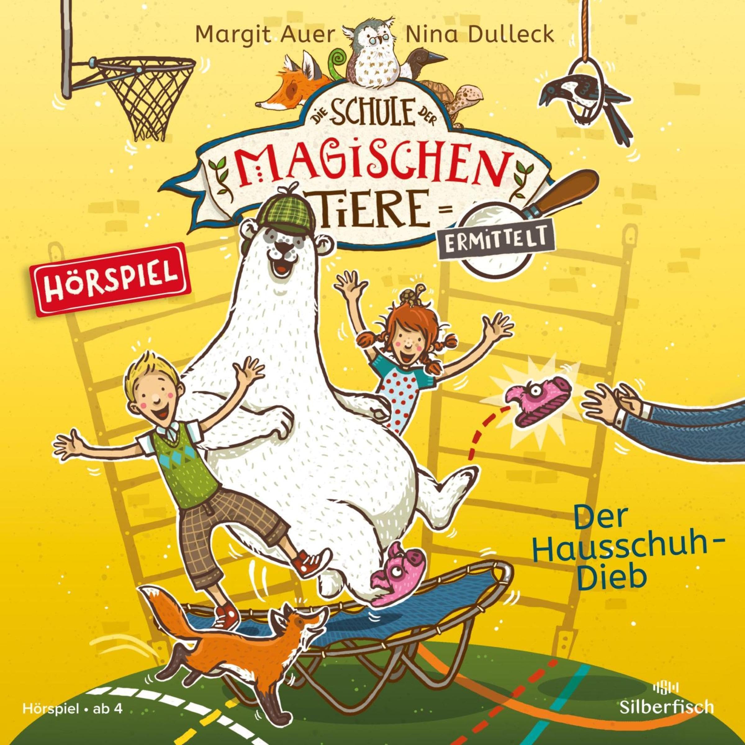 Cover art for Die Schule der magischen Tiere ermittelt - Hörspiele 2: Der Hausschuh-Dieb