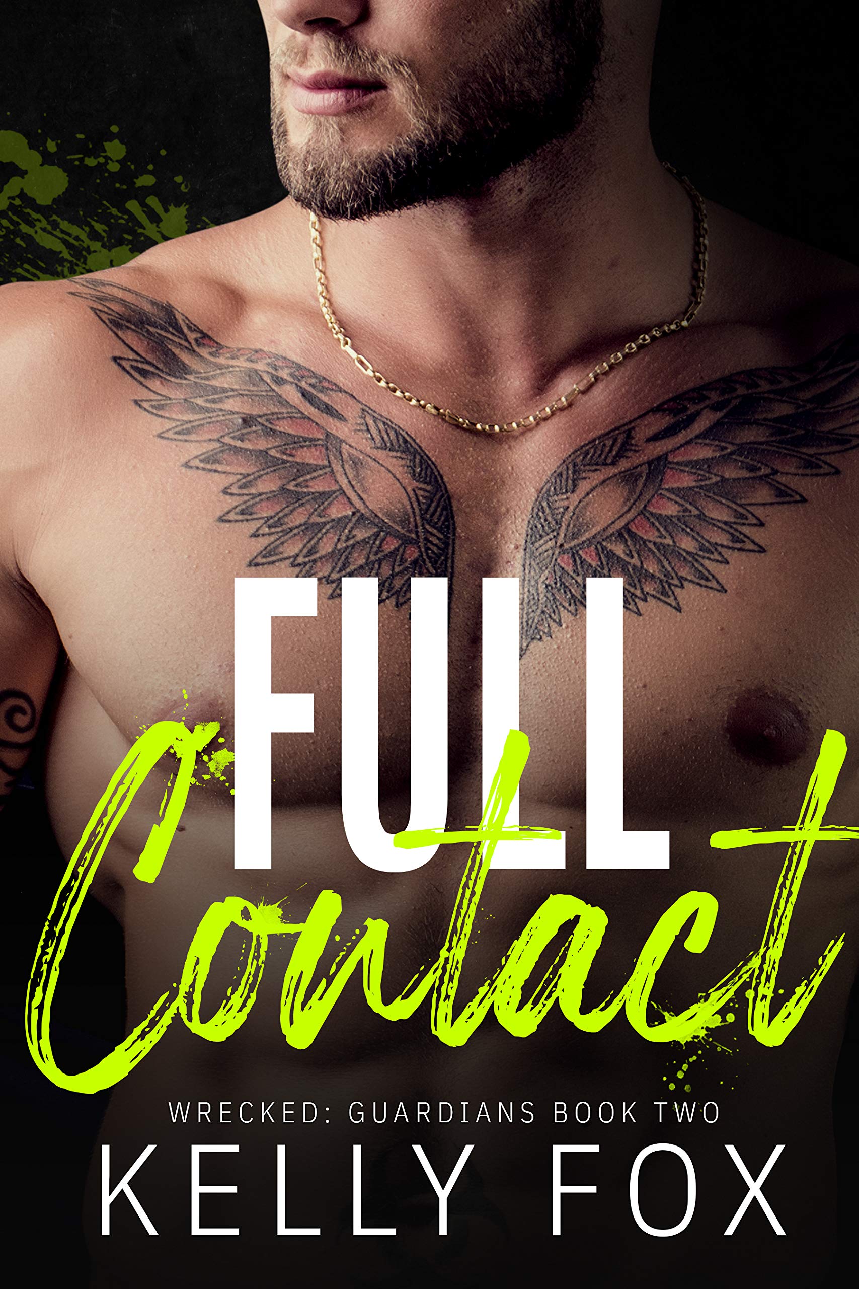 Full Contact: An M/M Enemies-To-Lovers Romance (Wrecked: Guardians Book 2)