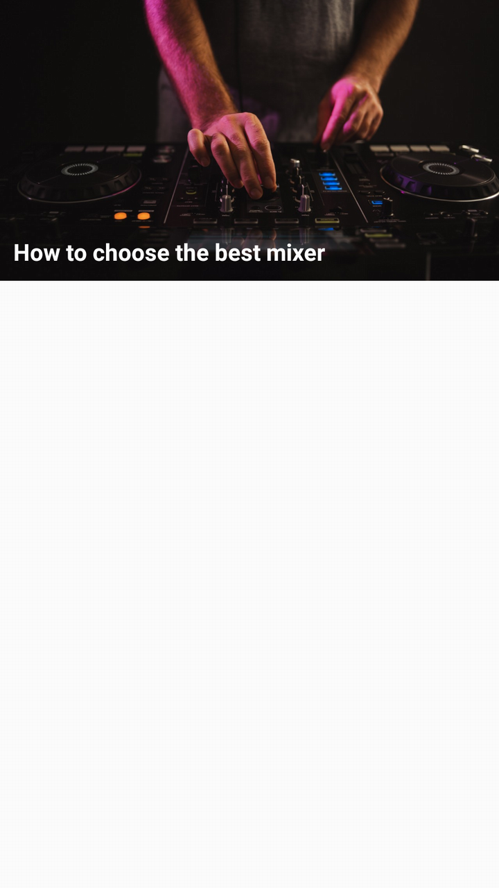 How to choose the best mixer App on Amazon Appstore