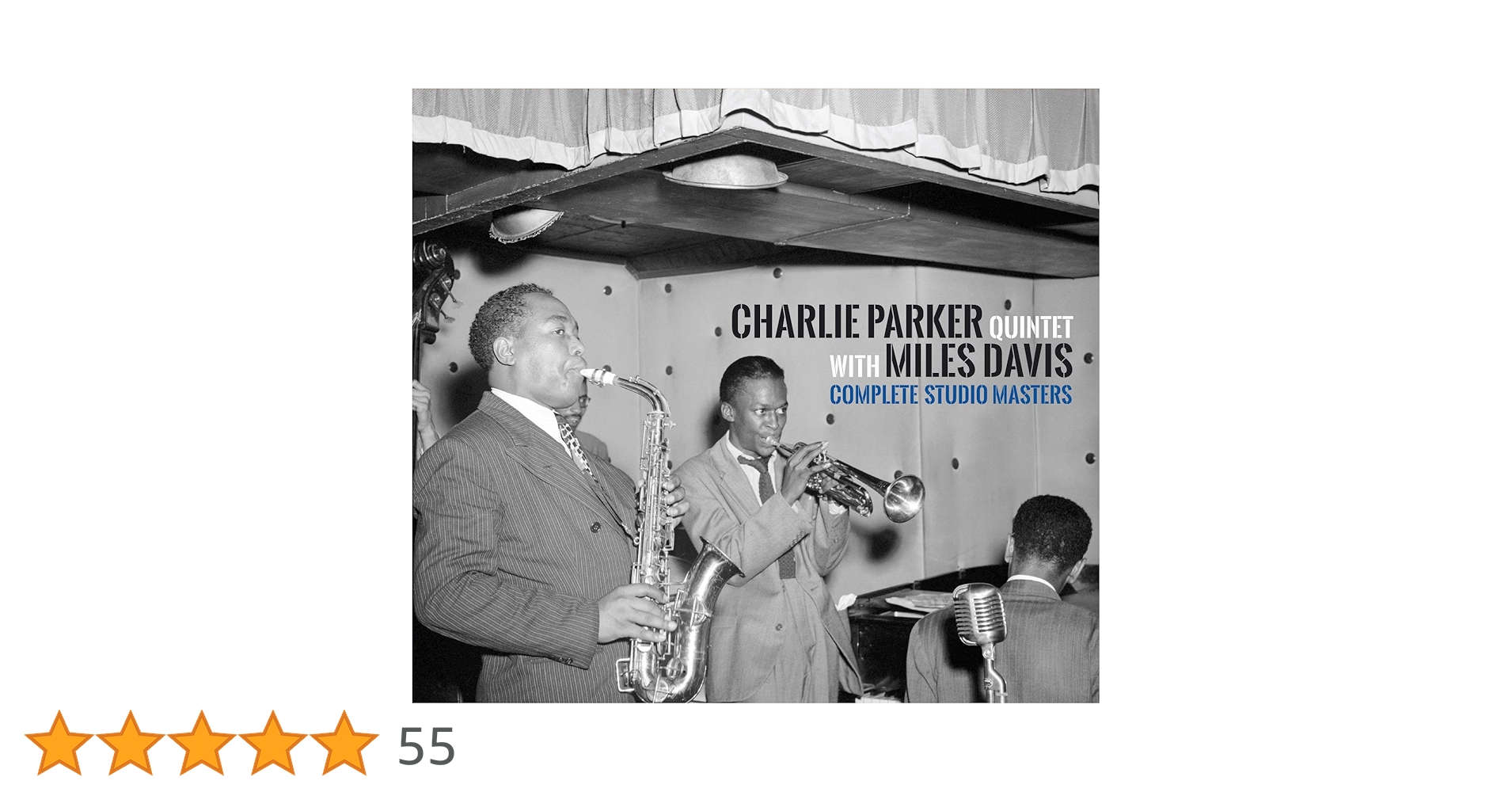 Complete Studio Masters: PARKER,CHARLIE QUINTET WITH MILES