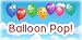 Balloon Pop! Best learning games for kids - Learn letters, numbers, colors and shapes in 10 languages with no ads (Full version - Freetime Edition)
