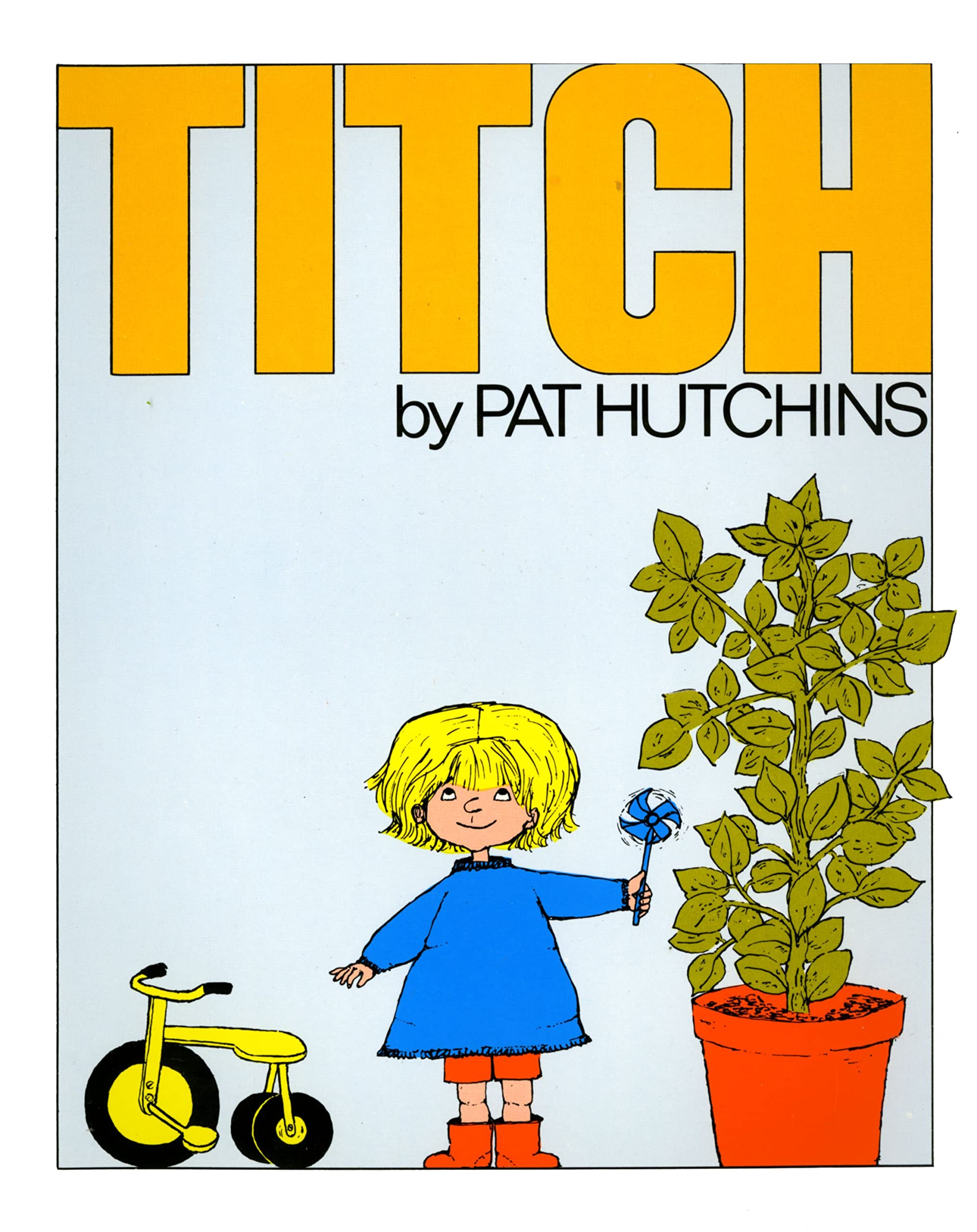 Titch by Pat Hutchins