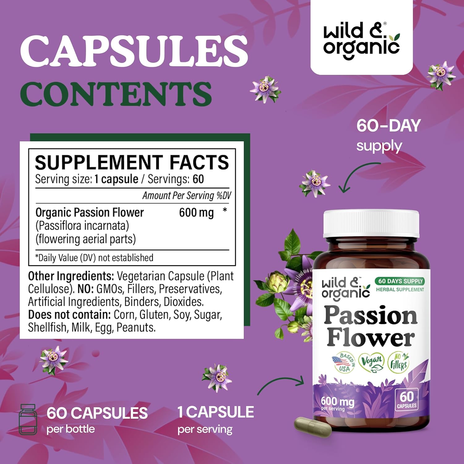 Wild & Organic Passion Flower Capsules 600 mg - Relaxation & Mood Support - Passionflower Extract Supplement - Passiflora Incarnata Herb - Vegan, No Fillers, Non-GMO - 60 Count