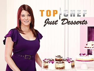 Top Chef: Just Desserts