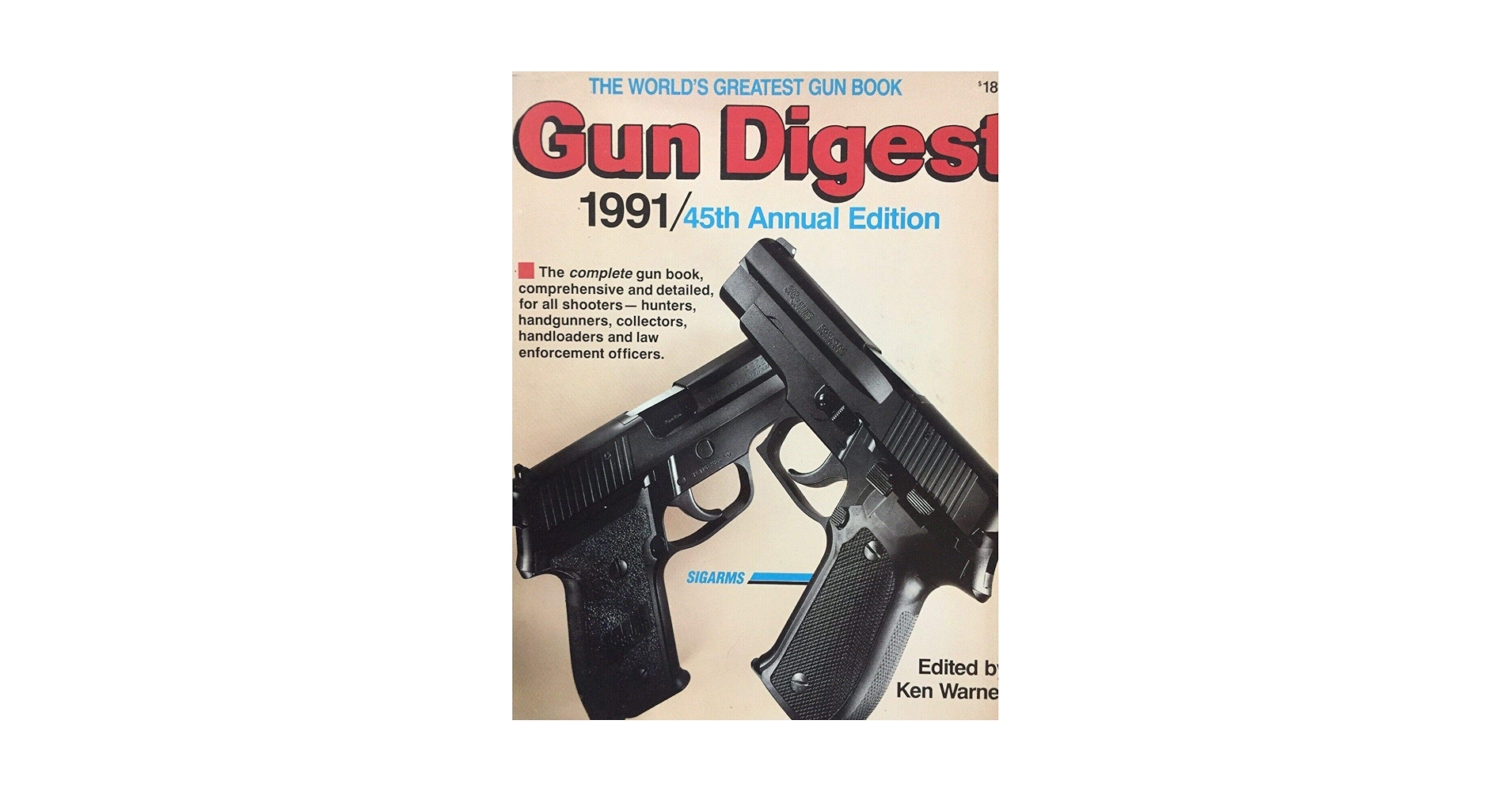 Amazon.com: 1991 Gun Digest: 9780873491051: Warner, Ken: Books