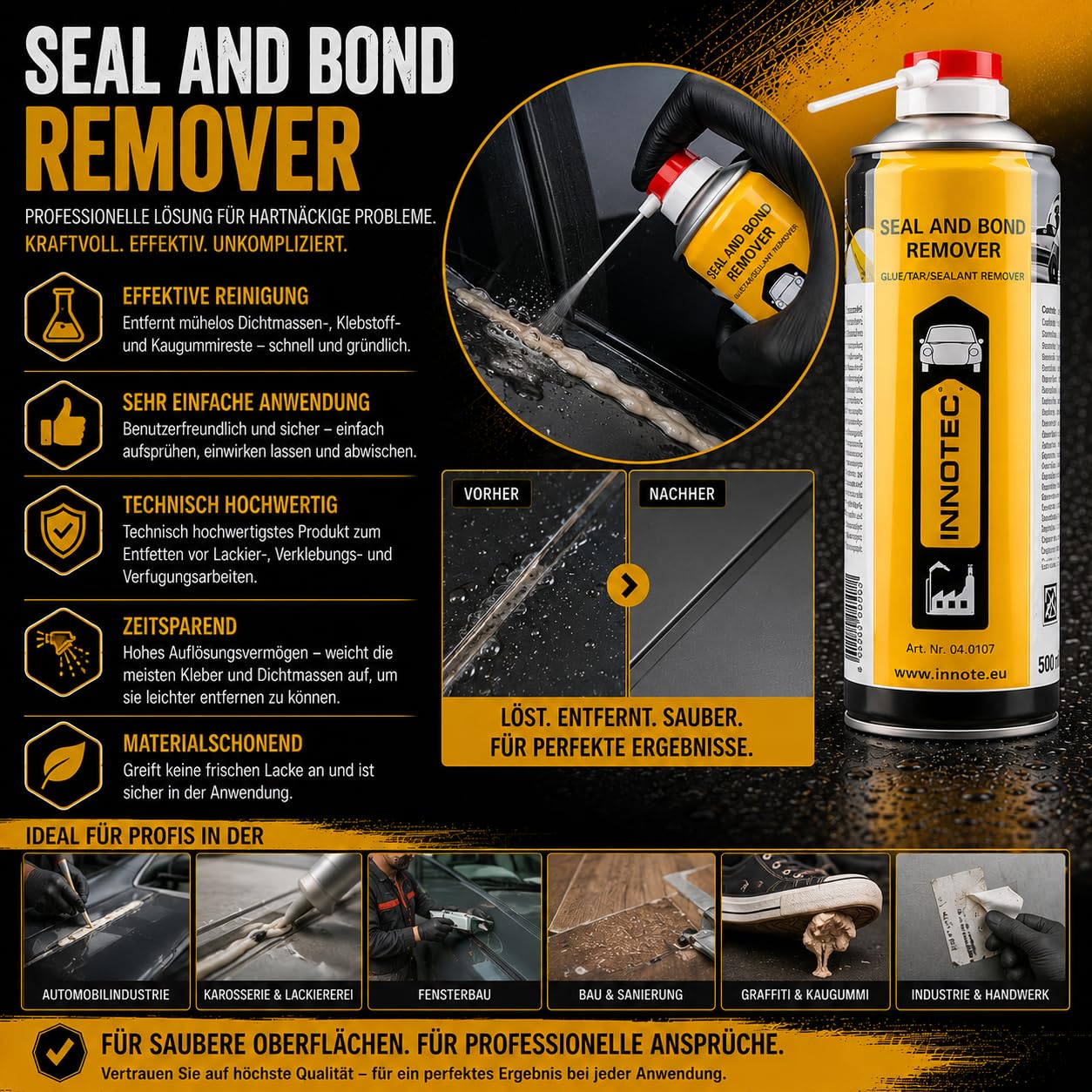 Innotec Seal and Bond Remover Klebstoff- & Dichtmassenentferner - Etikettenentferner 500 ml Spraydose - Etikettenlöser - Entfernen von Klebstoffresten, Dichtmassenresten, Teerspritzer, Baumharz