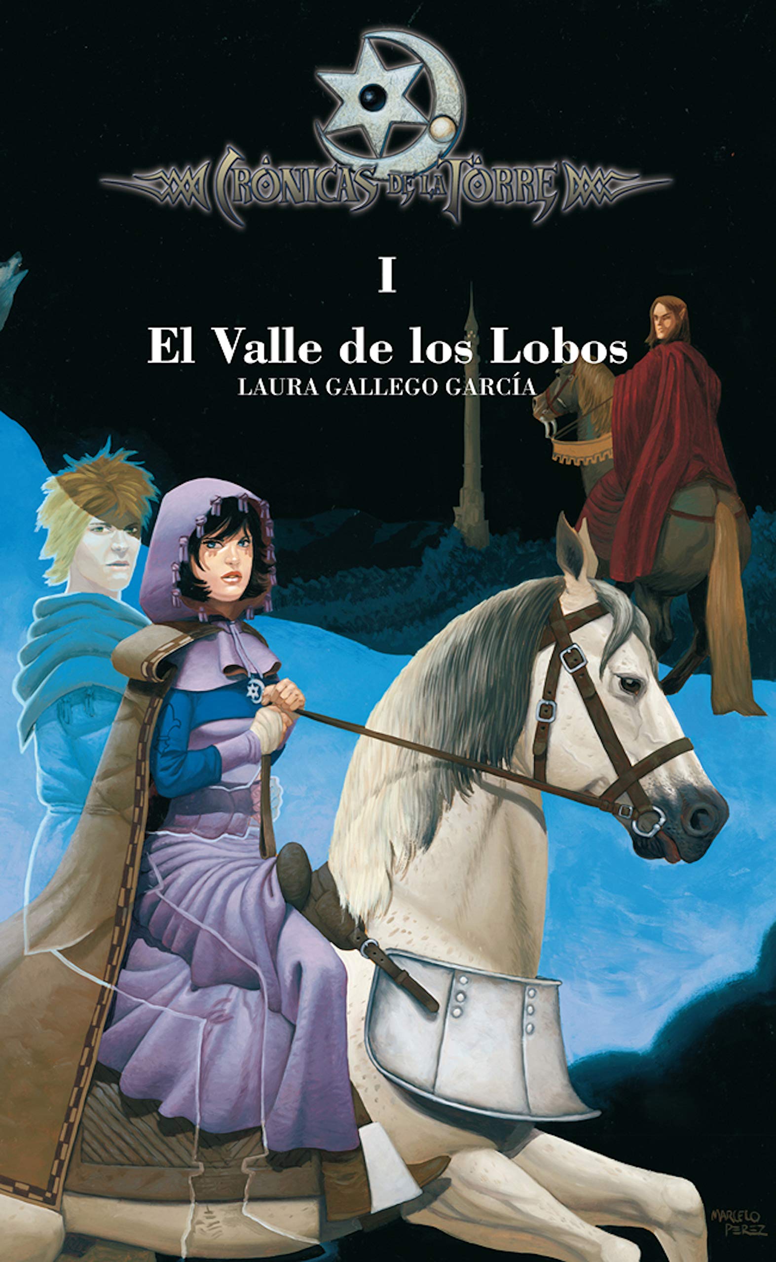 Crónicas de la Torre I. El Valle de los Lobos (Spanish Edition)