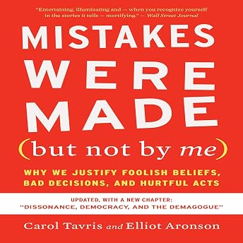 Mistakes Were Made (But Not by Me): Third Edition Audiobook by Elliot Aronson episode artwork