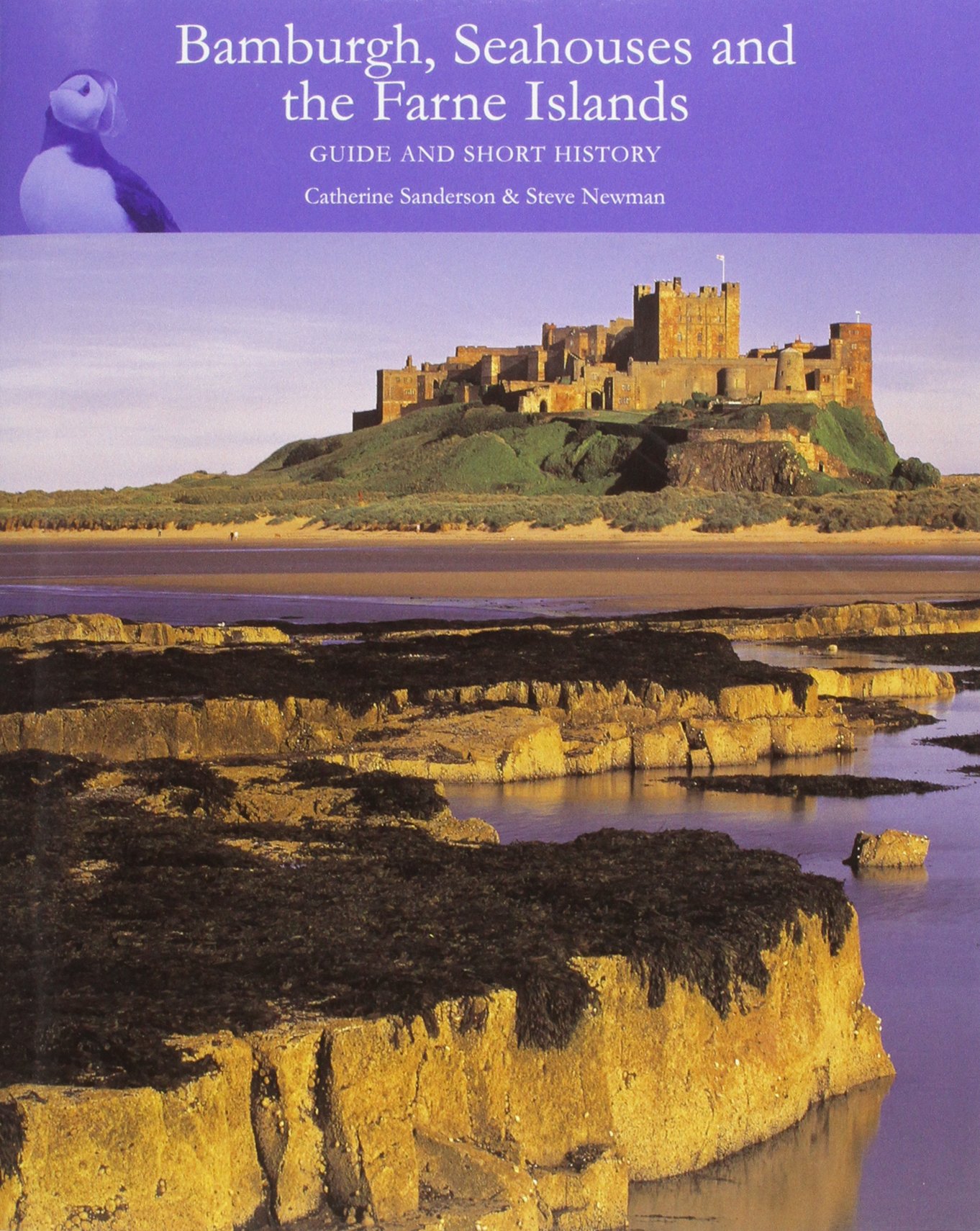 Bamburgh, Seahouses and the Farne Islands by Catherine Bowen (Paperback Book)
