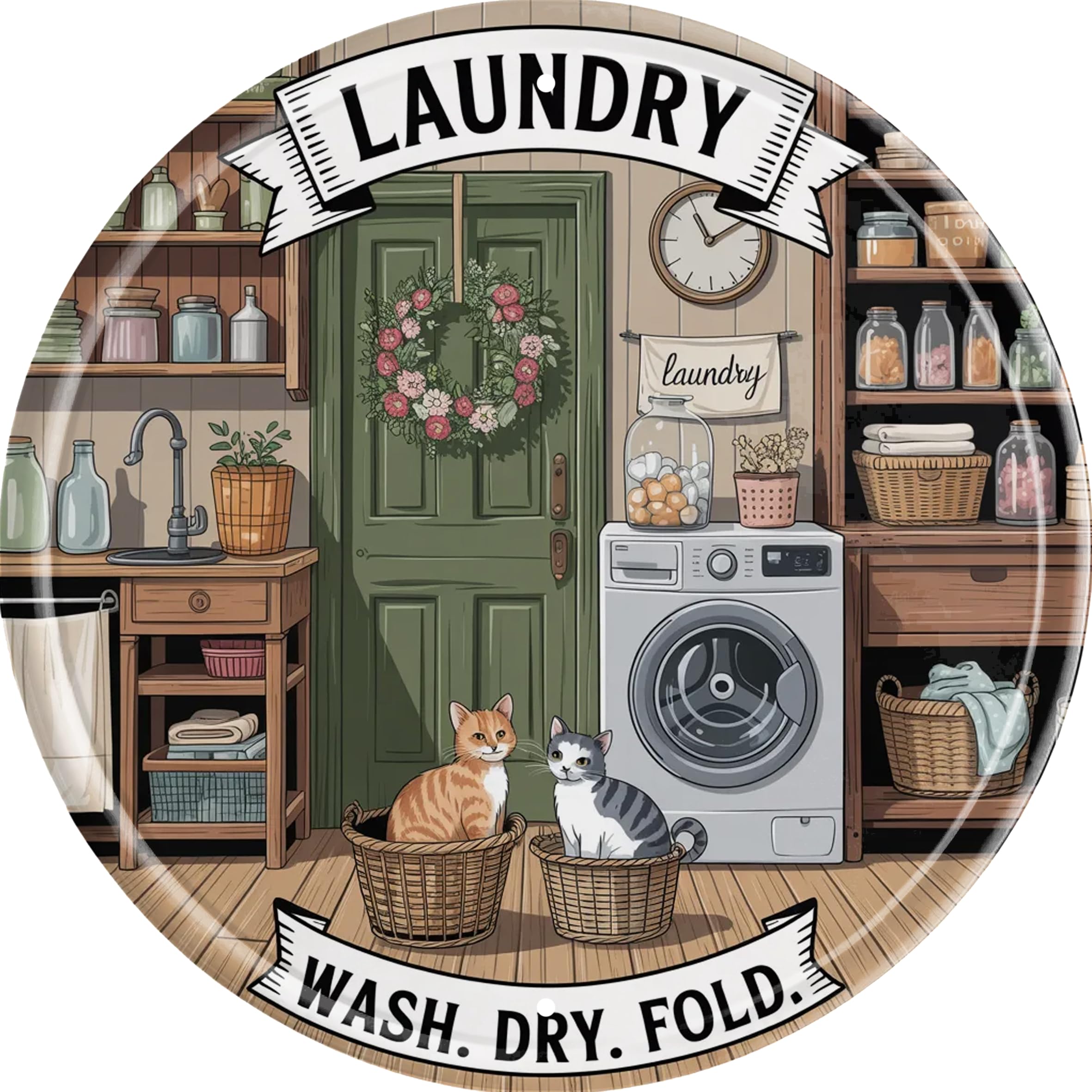 Laundry Wash Dry Fold Metal Sign 8x8in Round Humorous Plaque for Laundry Room Wall Decor Gift