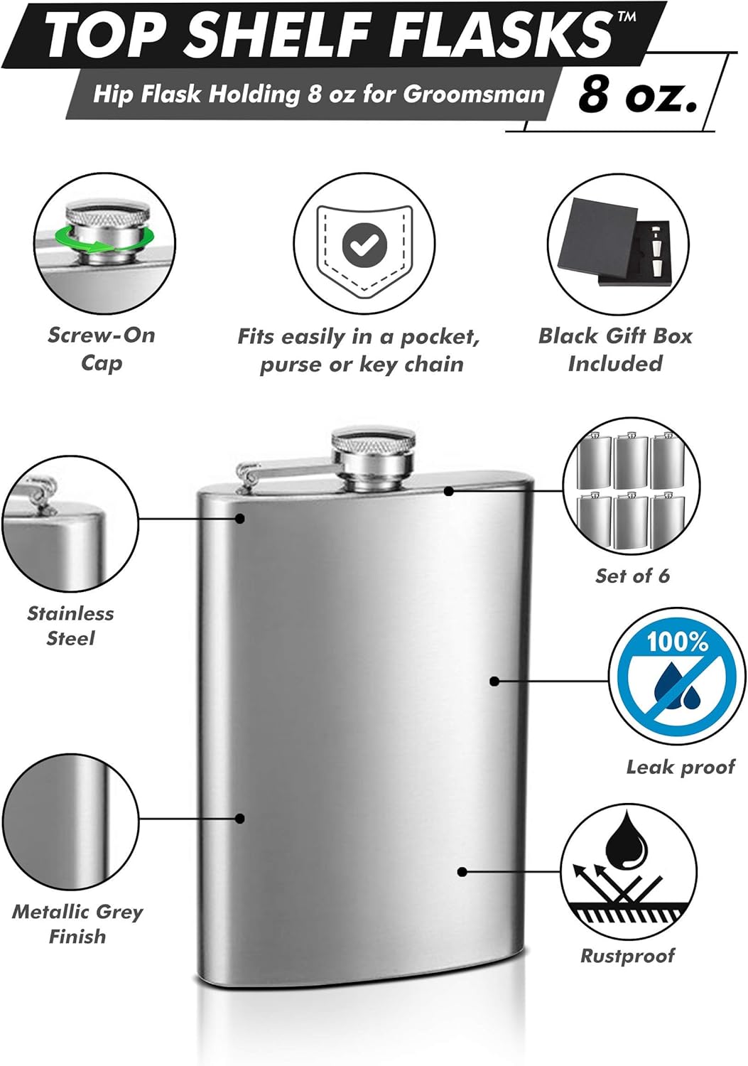Hip Flask Holding 8 oz for Groomsman - Metallic Grey Finish, Stainless Steel, Screw-On Cap, Expertly Welded, Leakproof, Rustproof - Engravable for Personalized Gift - Set of 6 - Gift Box Included