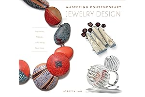 Mastering Contemporary Jewelry Design: A Comprehensive Guide to Techniques, Materials, and Creative Expression