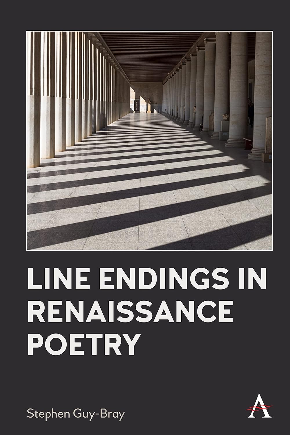 Line Endings in Renaissance Poetry (Anthem Studies in Renaissance Literature and Culture)