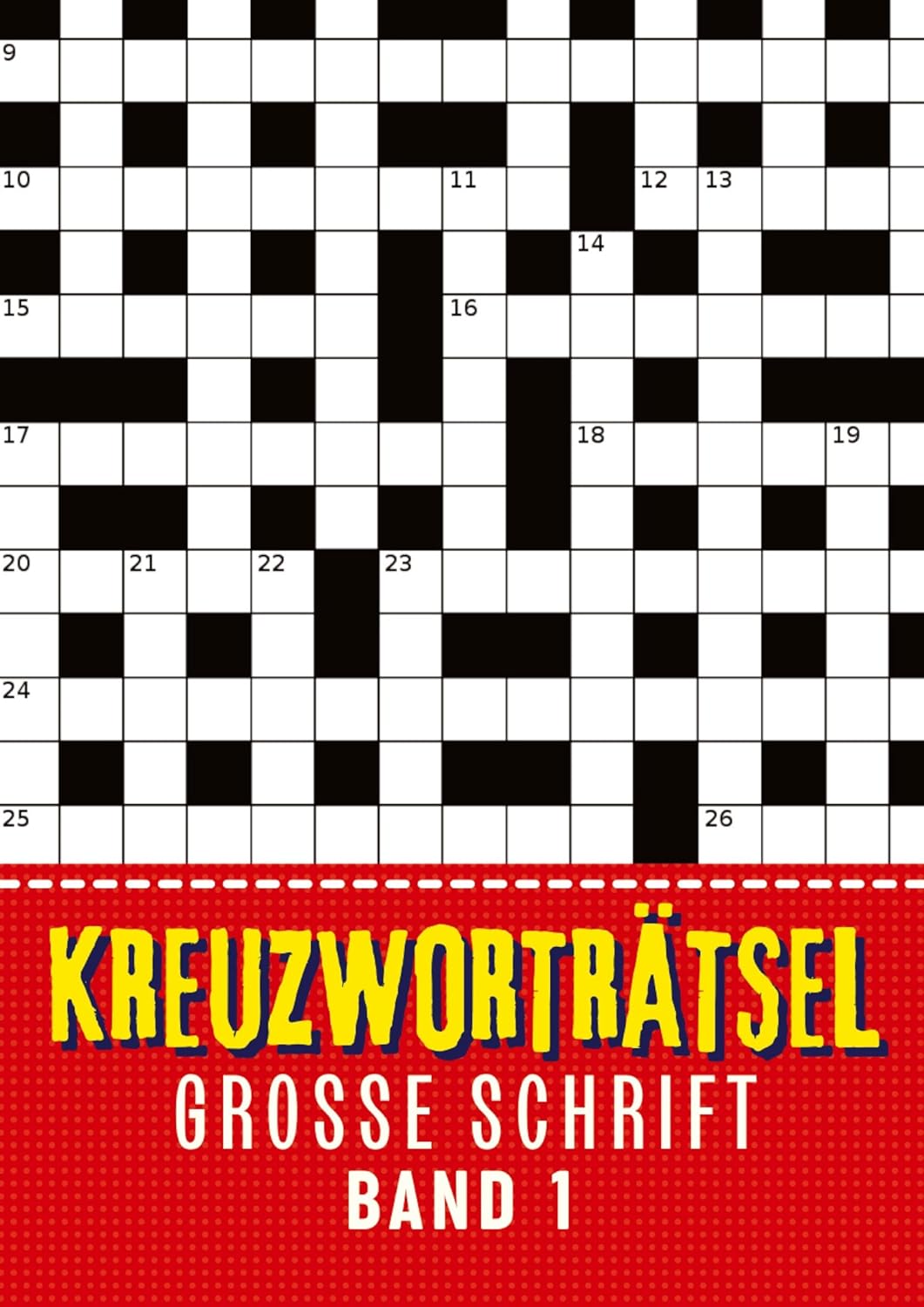 Kreuzworträtsel Große Schrift - Band 1: Große Schrift