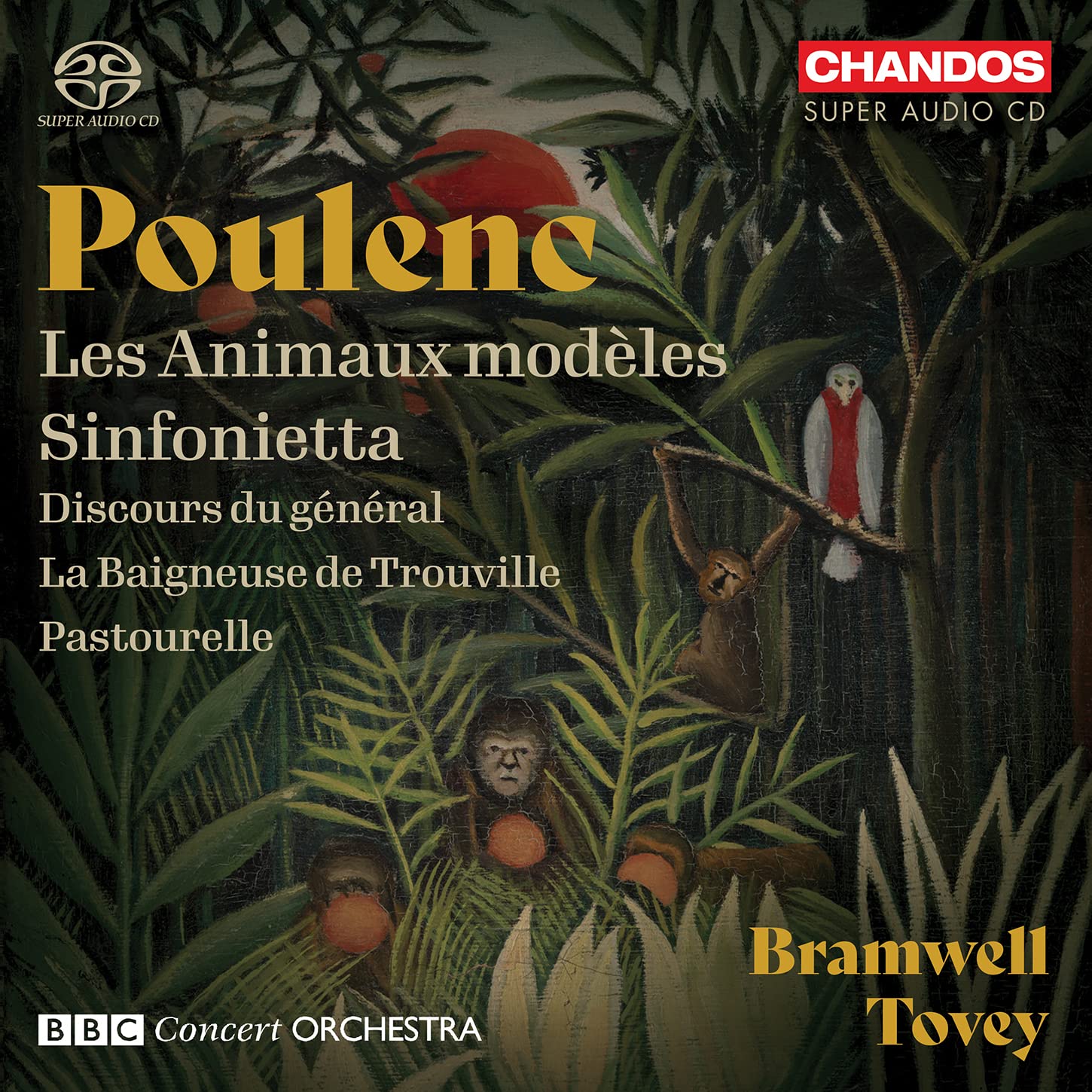 Francis Poulenc: Les Animaux modèles; Sinfonietta; Discours du général; La Baigneuse de Trouville; Pastourelle