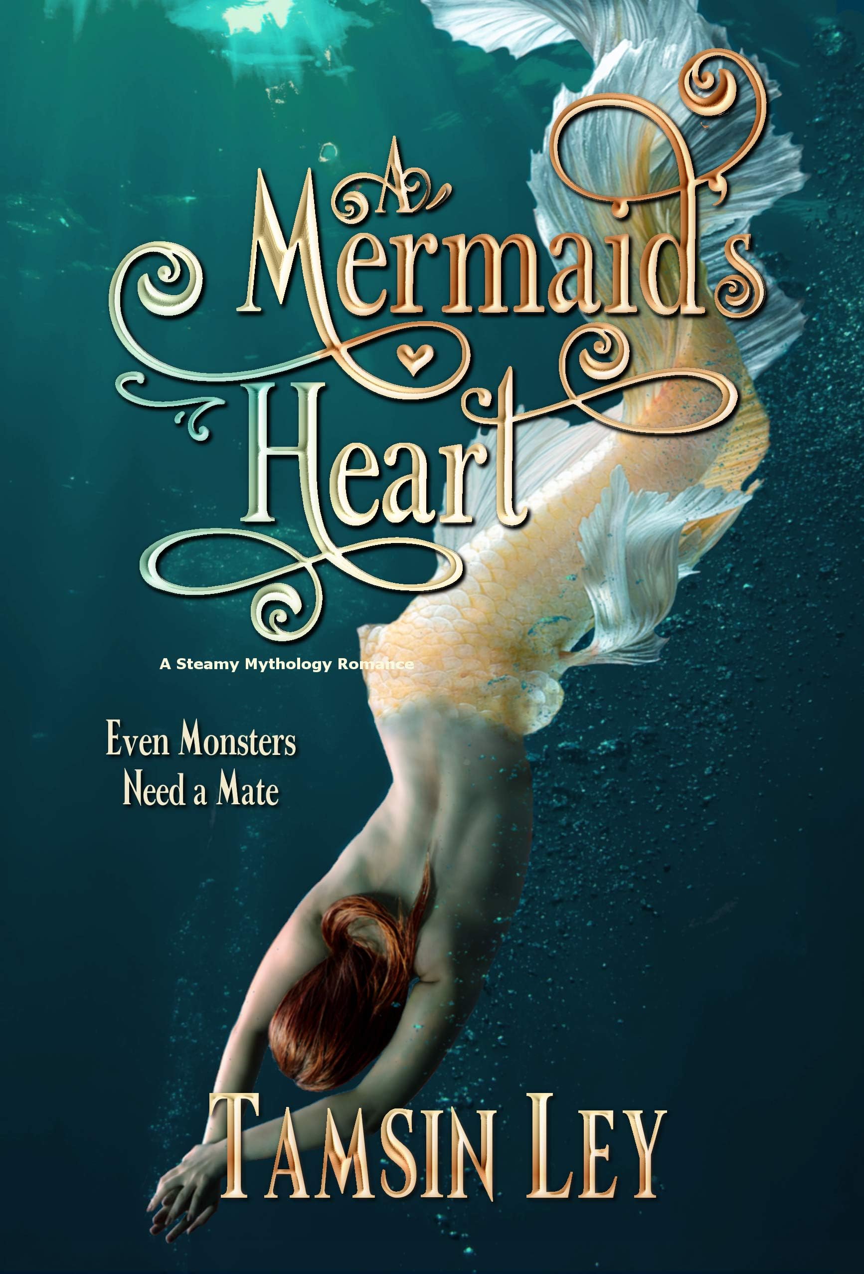 A Mermaid's Heart: A Steamy Fantasy Romance (Mates for Monsters Series Book 3)